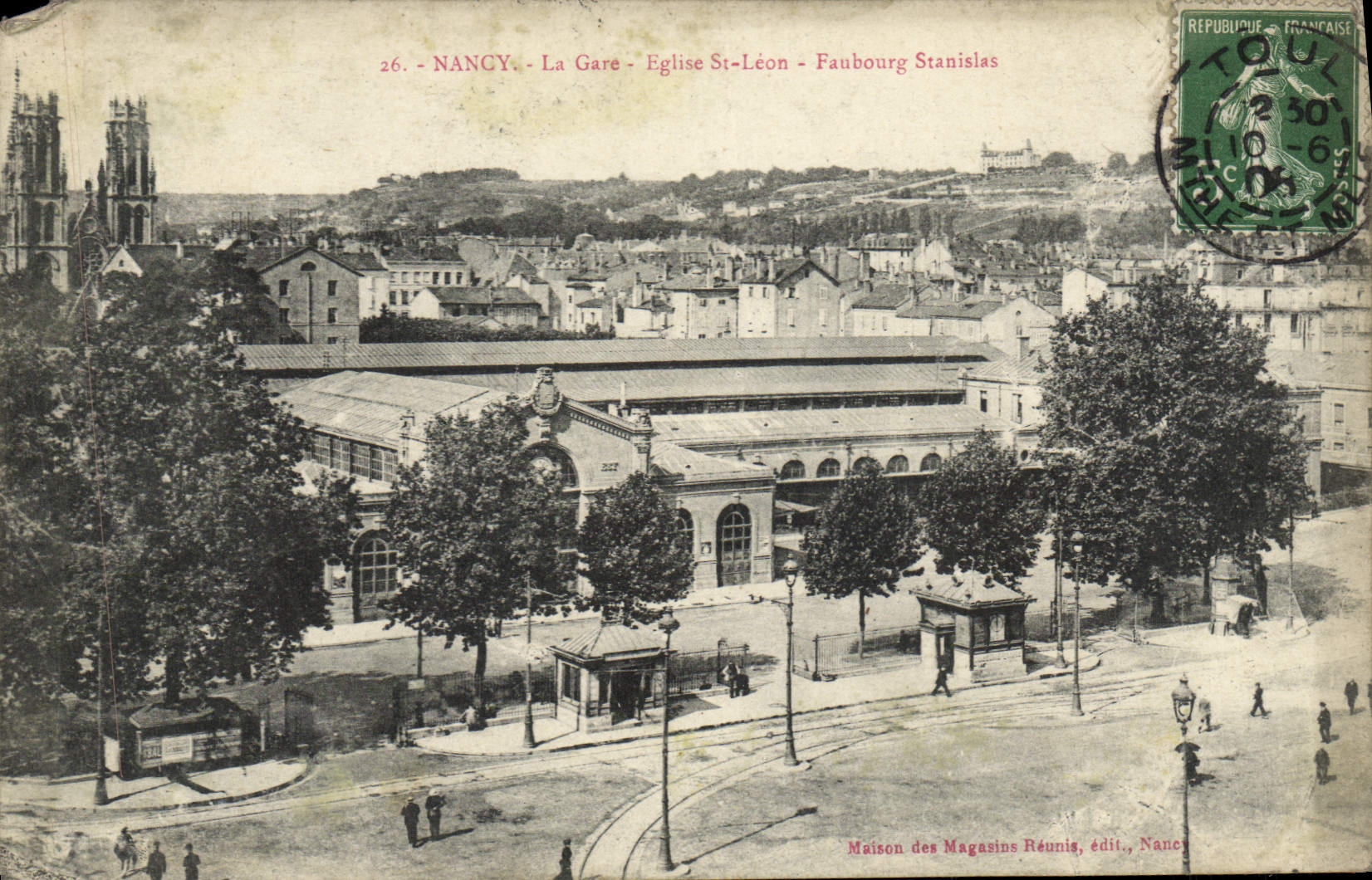 CPA Nancy La Gare Eglise St Leon Faubourg Stanislas