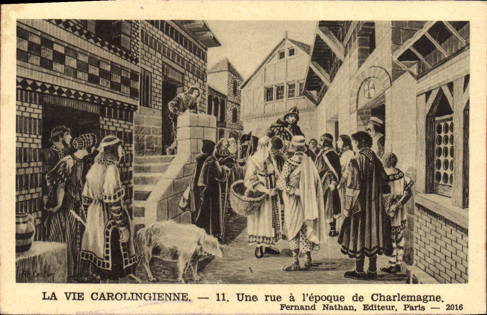 VINTAGE POSTCARD Carolingian Life a Street In repoque De Charlemagne