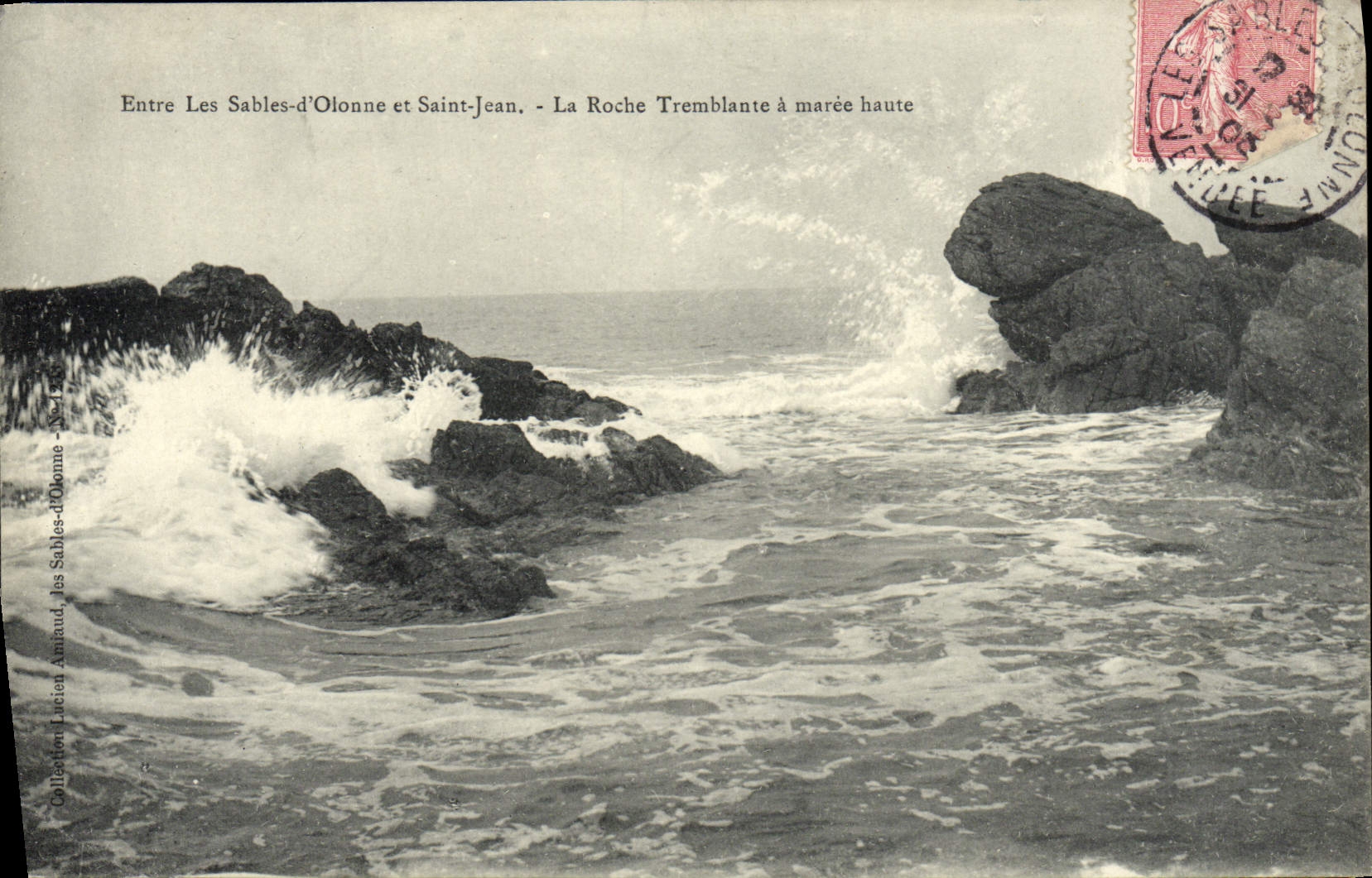 La POSTAL de la VENDIMIA en medio Sables d'Olonne y Jean santo la roca temblante tiene alta marea