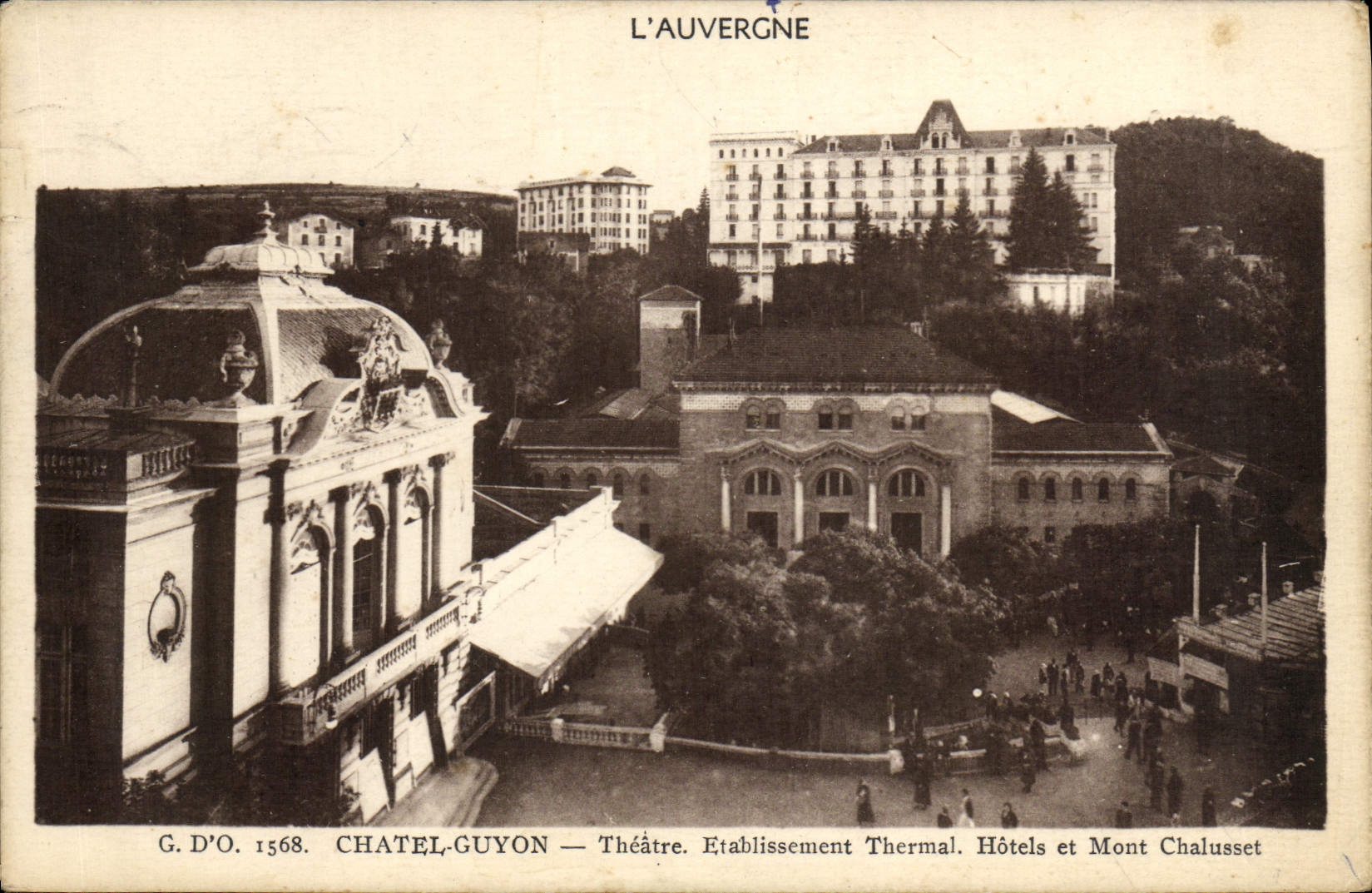 El hotel hidropático y Chalusset del establecimiento del teatro de Chatel Guyon de la POSTAL de la VENDIMIA montan
