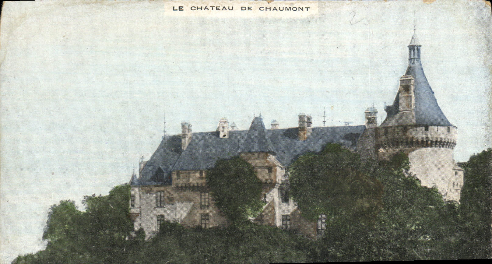 CPA Le Chateau De Chaumont