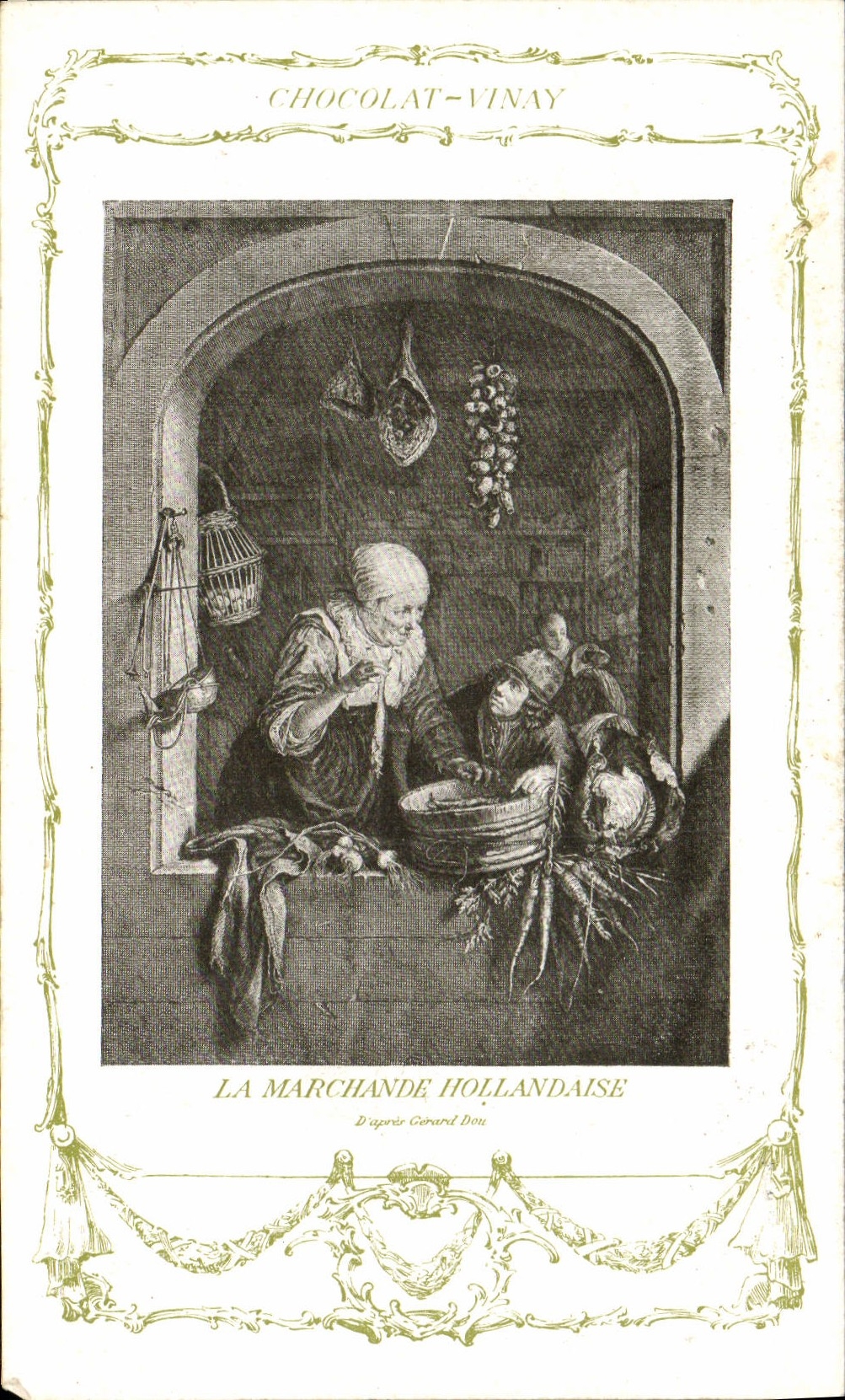 VINTAGE POSTCARD Fantasy Publicity Vinay Chocolate the commercial Dutchwoman Gerald Dou