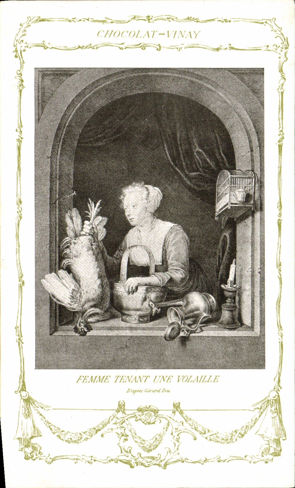 CPA Fantaisie Publicite Chocolat Vinay Femme tenant une volaille Gerard Dou