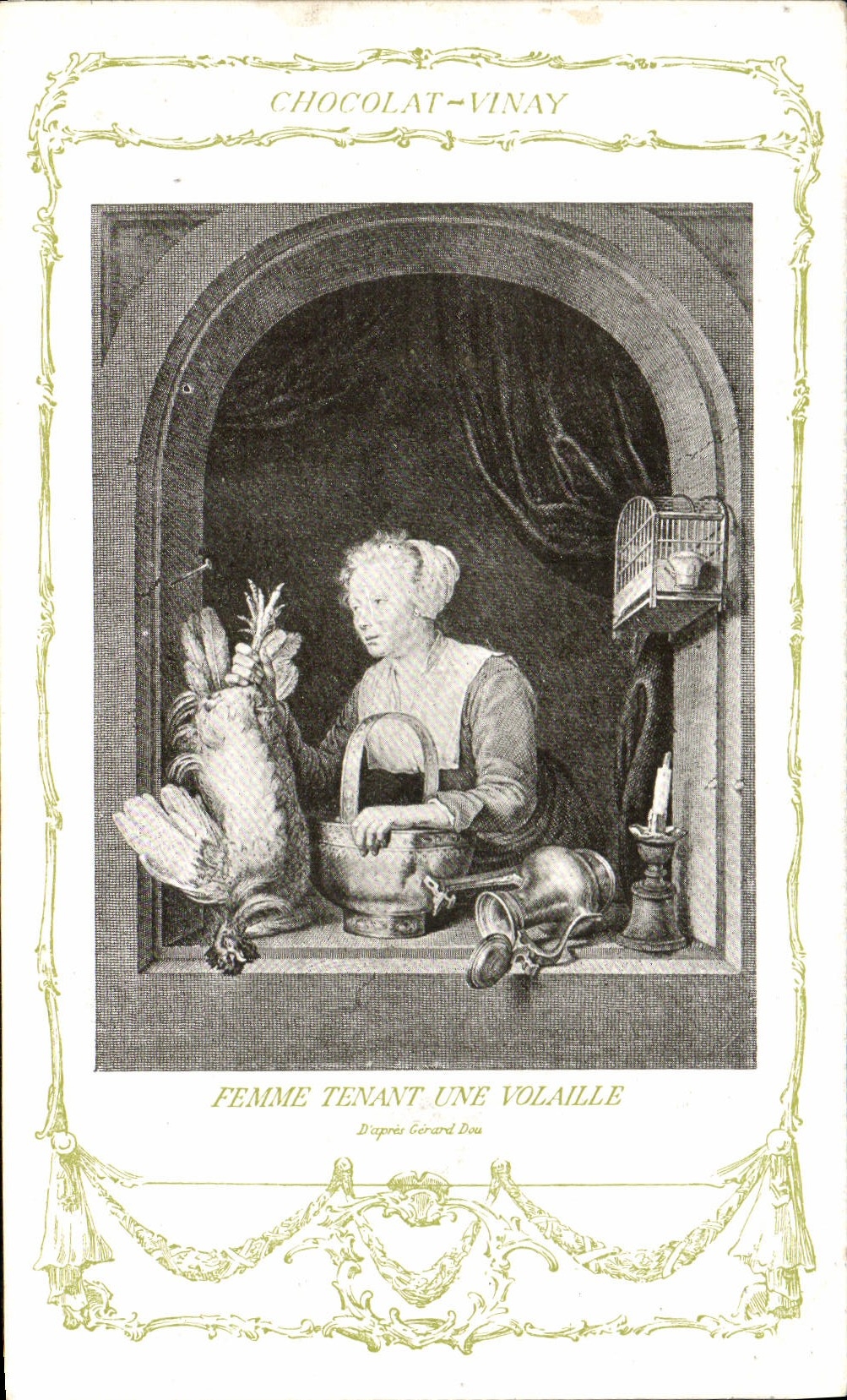 CPA Fantaisie Publicite Chocolat Vinay Femme tenant une volaille Gerard Dou