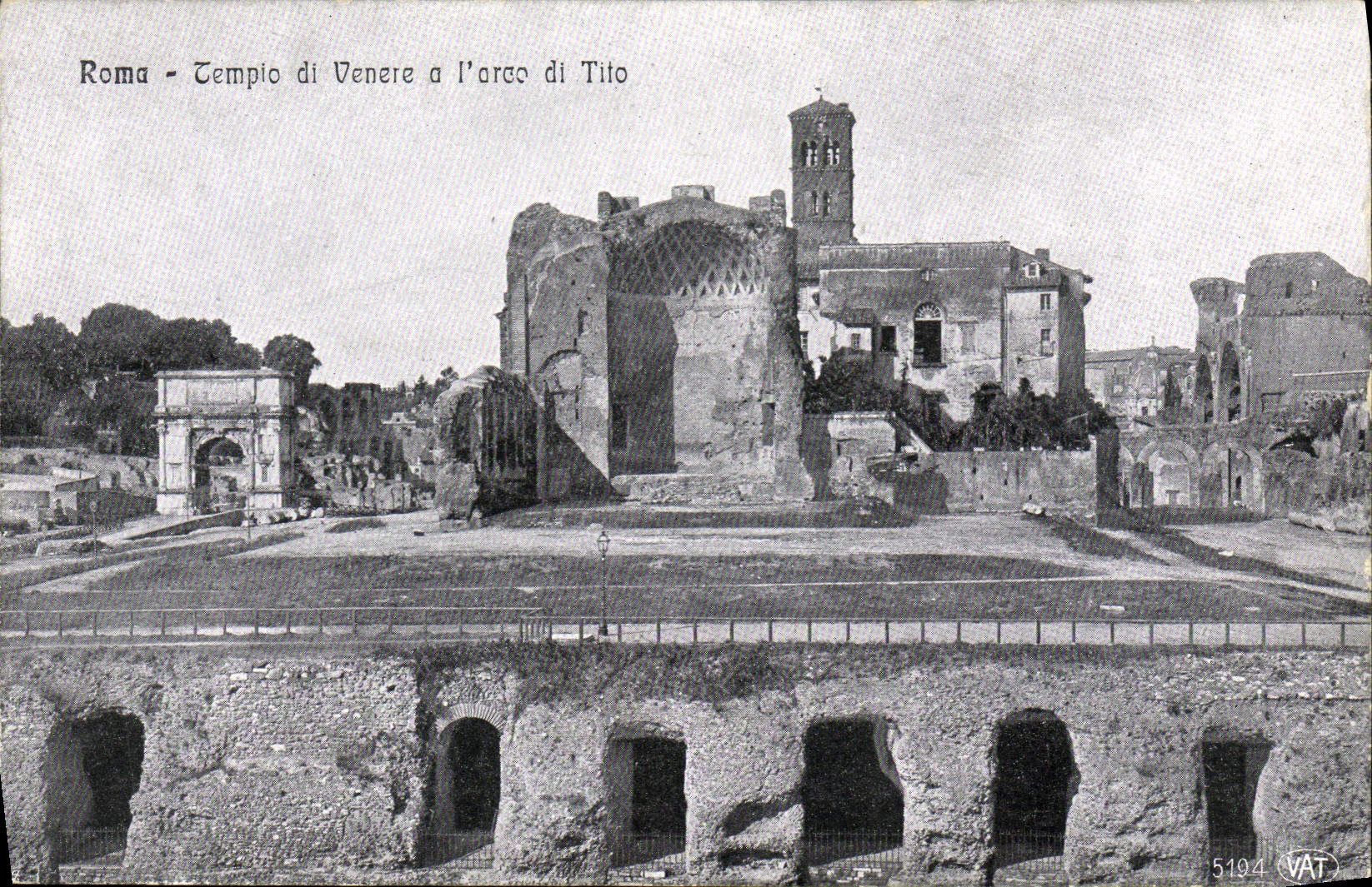 La POSTAL de la VENDIMIA remó a Templo di Venere con el Arce di Tito