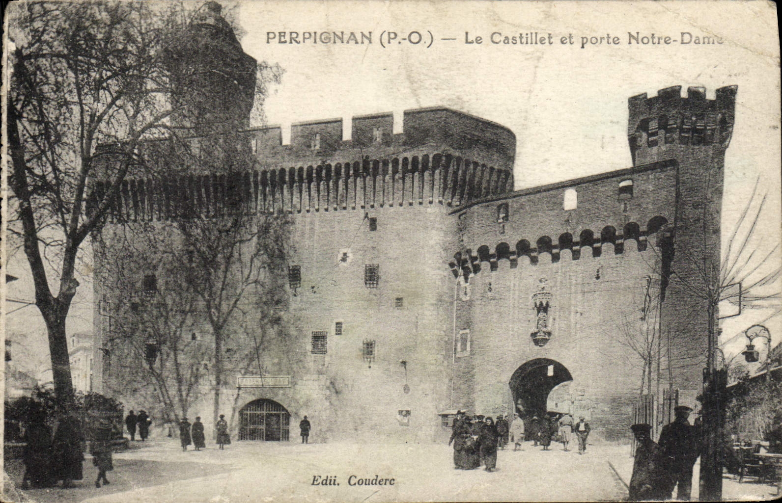 CPA Perpignan Le Castillet Et Porte Notre Dame