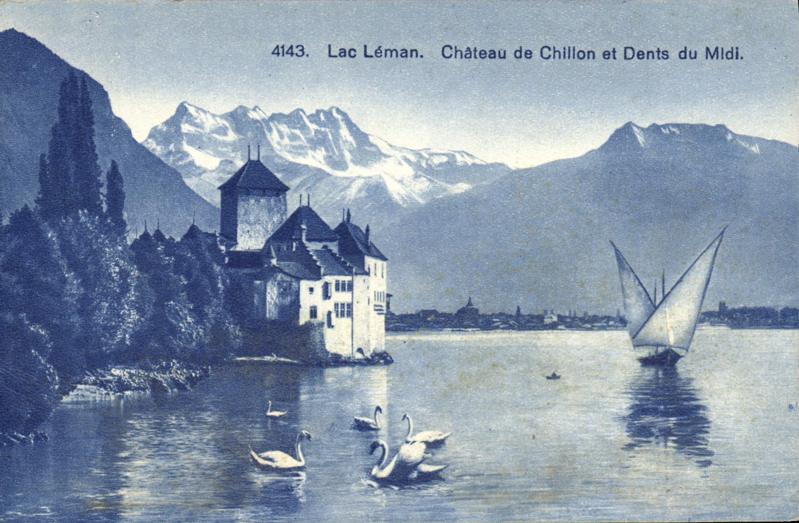 VINTAGE POSTCARD Lake Leman Castle De Chillon And Dents Of the South Swans