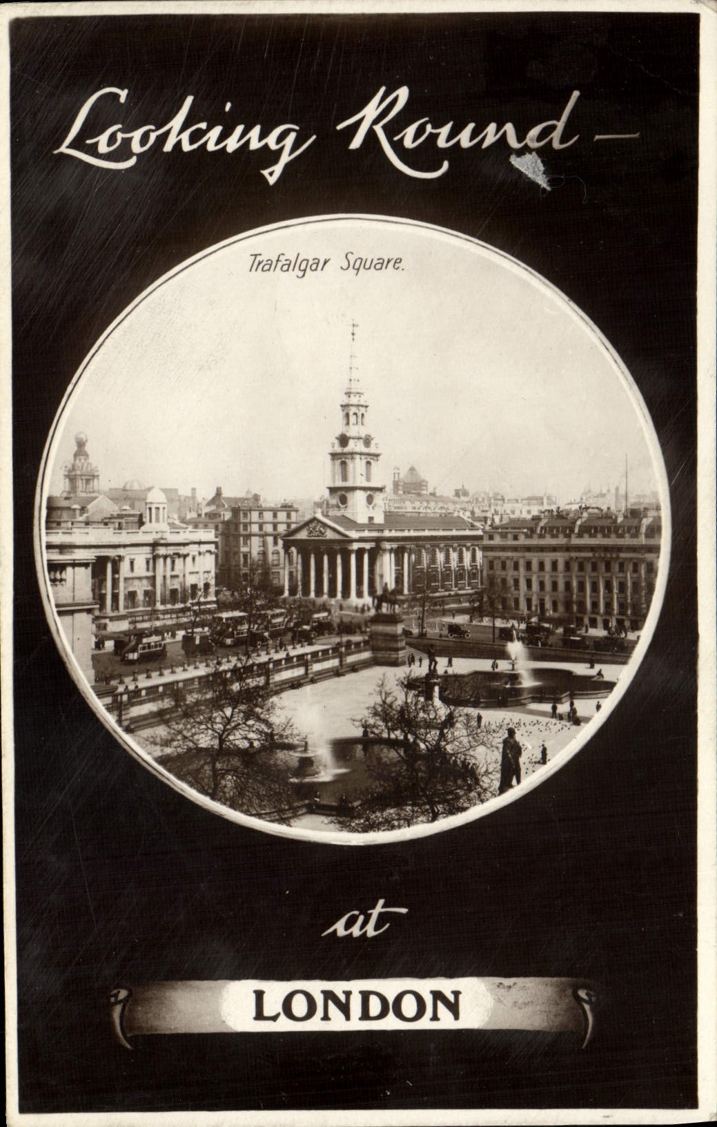 CPA Looking Round Trafalgar Square At London