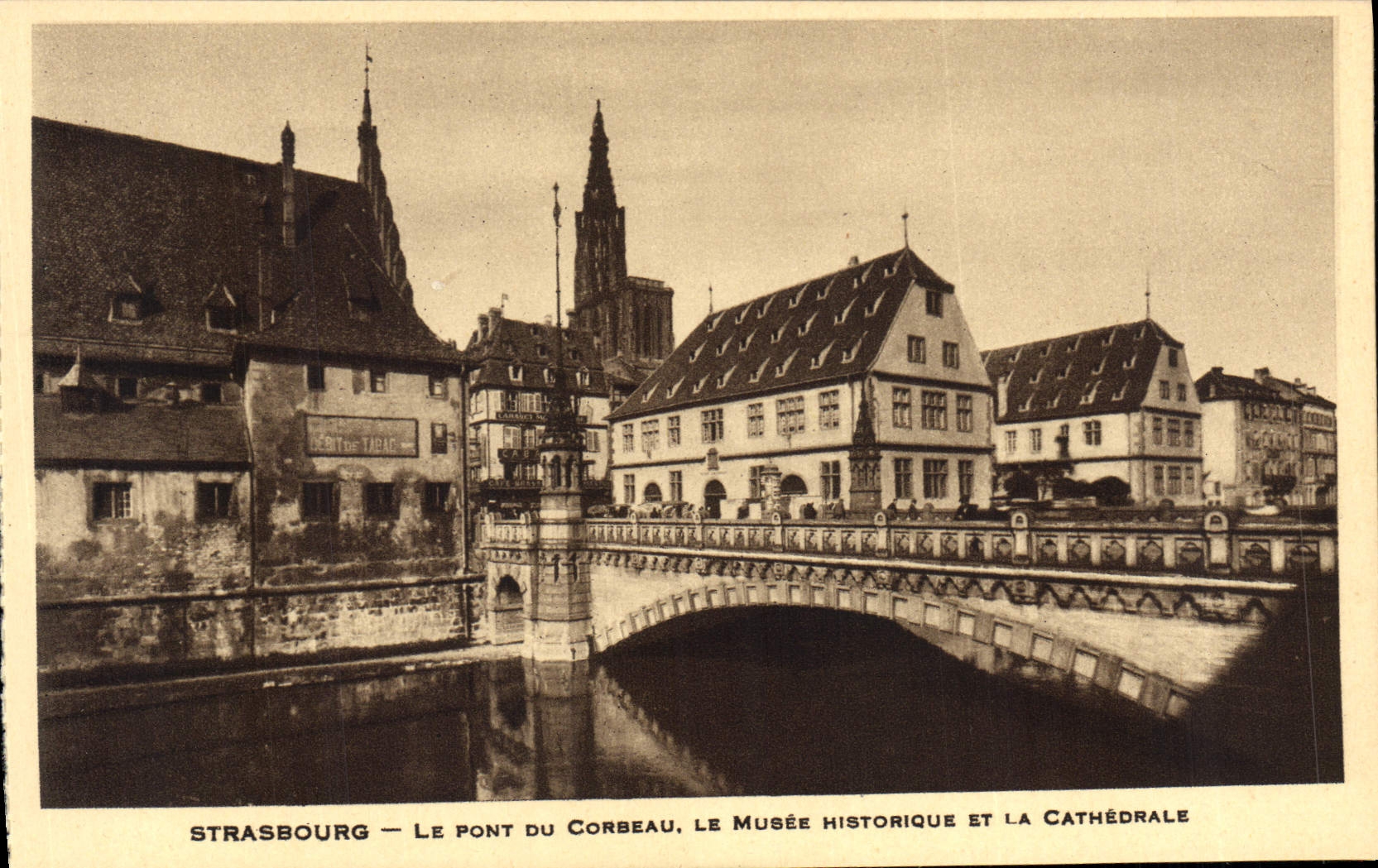 POSTAL Strabourg de la VENDIMIA el puente de la ménsula el museo histórico y la catedral