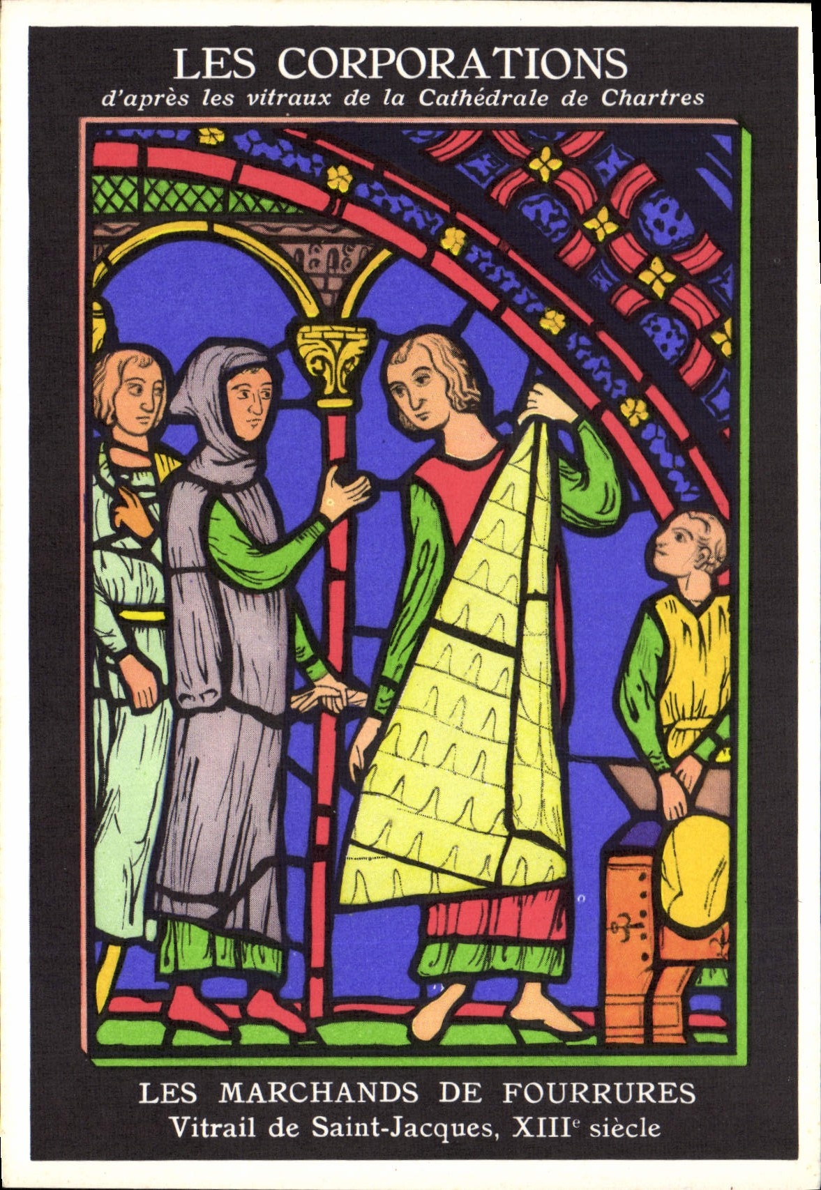 CPA Les Corporations D'Apres Les Vitraux De La Cathedrale De Chartres Les Marchands De Fourrures Vitrail Saint Jacques