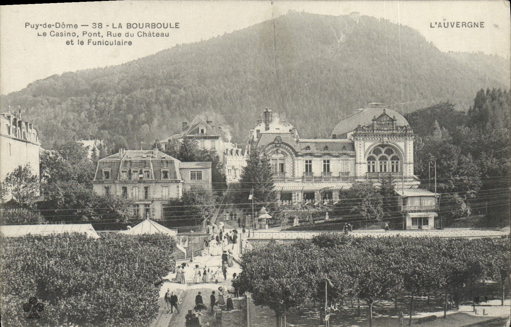 CPA La Bourboule Le Casino Pont Rue du Chateau et le Funiculaire