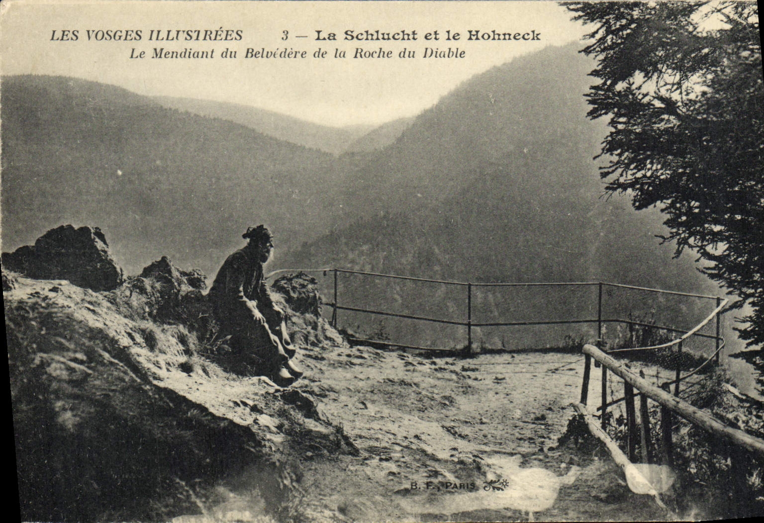 CPA Les Vosges Illustrees La Schlucht et le Hohneck le mendiant du Belvedere de la roche du diable