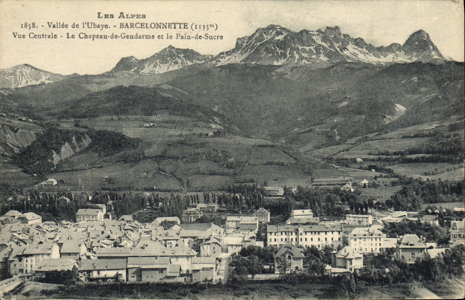 VINTAGE POSTCARD the Alps Valley Of Ubaye Barcelonnette Seen Central the cocked hat and sugar loaf