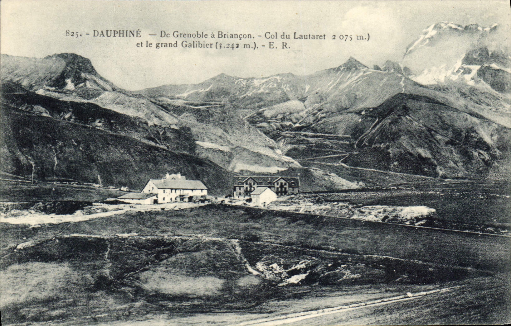 CPA Dauphine De Grenoble Col Du Lautaret Et Le Grand Galibier