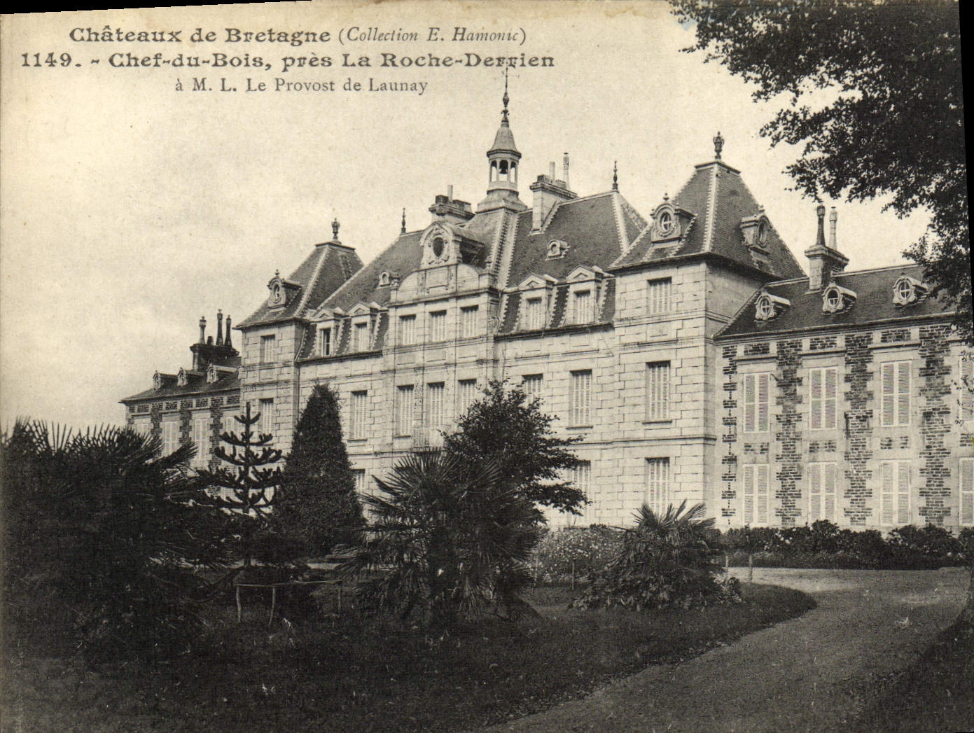 VINTAGE POSTCARD Chateaux Of Brittany Chef Of Wood Close the Derrien Rock has MR. L the provost launay