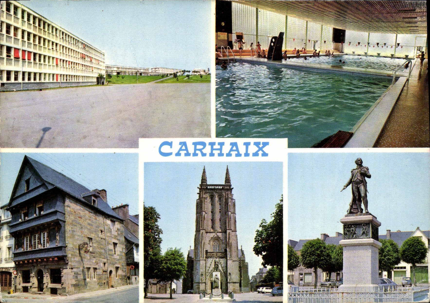 MODERN CARD Carhaix the College the Swimming pool the house of the Seneshal the church and the Tower of Auvergne