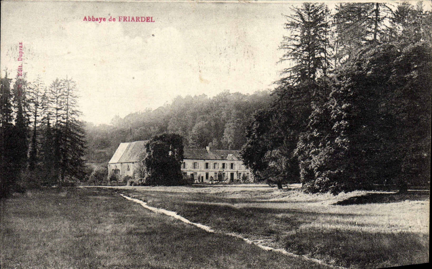 CPA Abbaye de Friardel