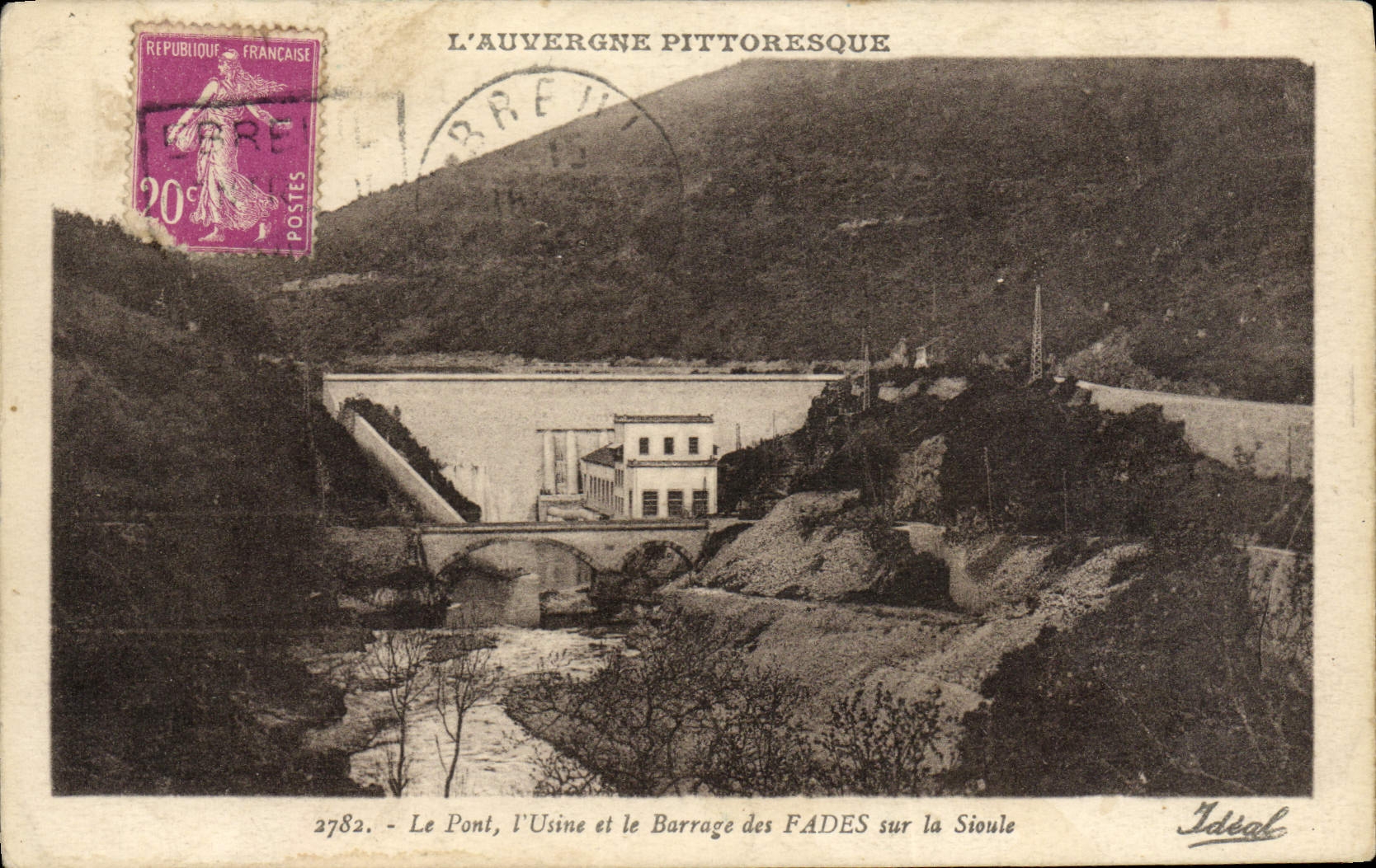 VINTAGE POSTCARD Picturesque Auvergne the Bridge the Factory And Stopping Of Insipid On Sioule