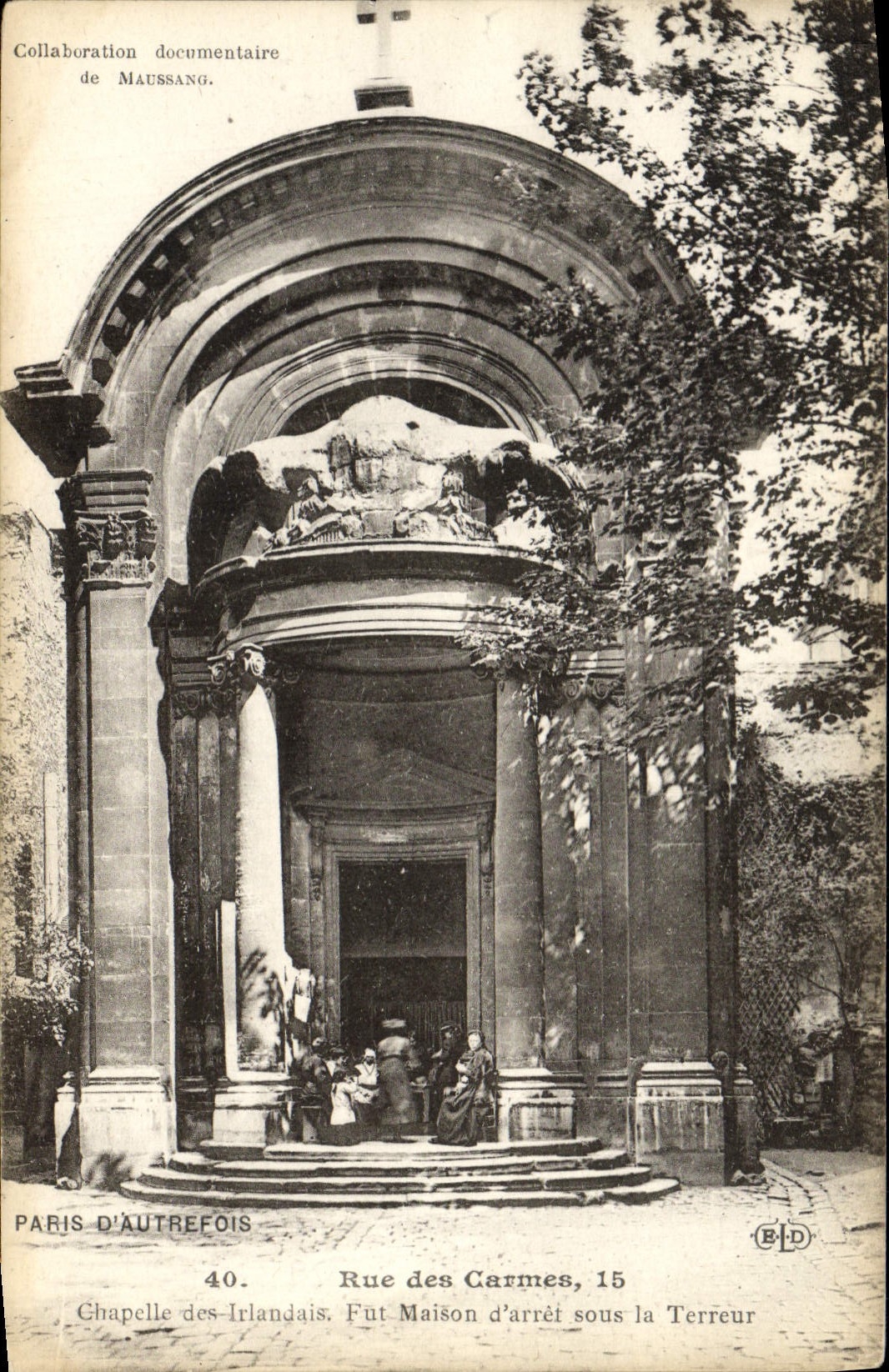 CPA Paris D'Autrefois Rue des Carmes Chapelle des Irlandais Maison d'arret sous la Terreur Irlande 
