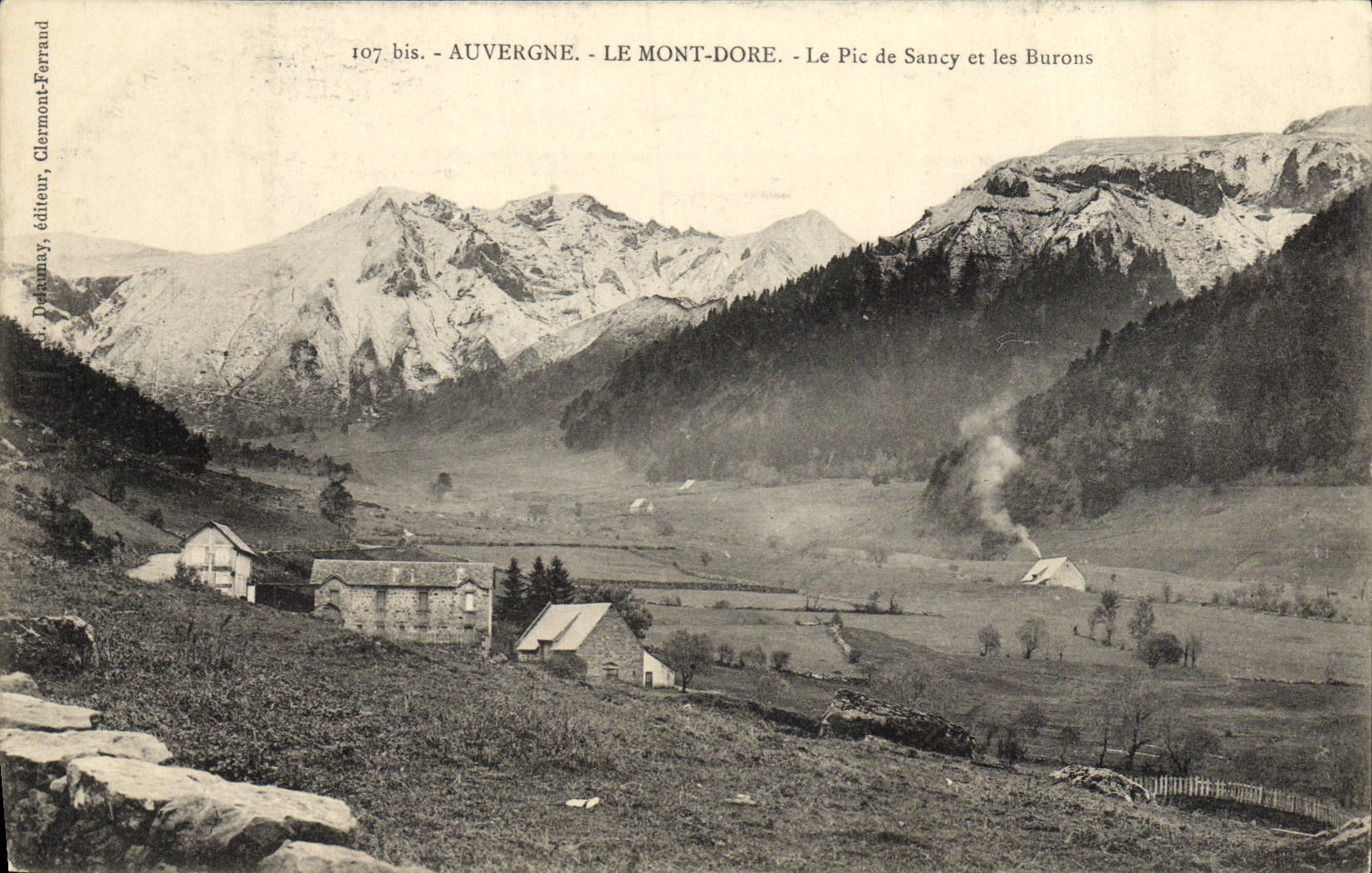 CPA Auvergne Le Mont Dore Le Pic De Sancy Et Les Burons