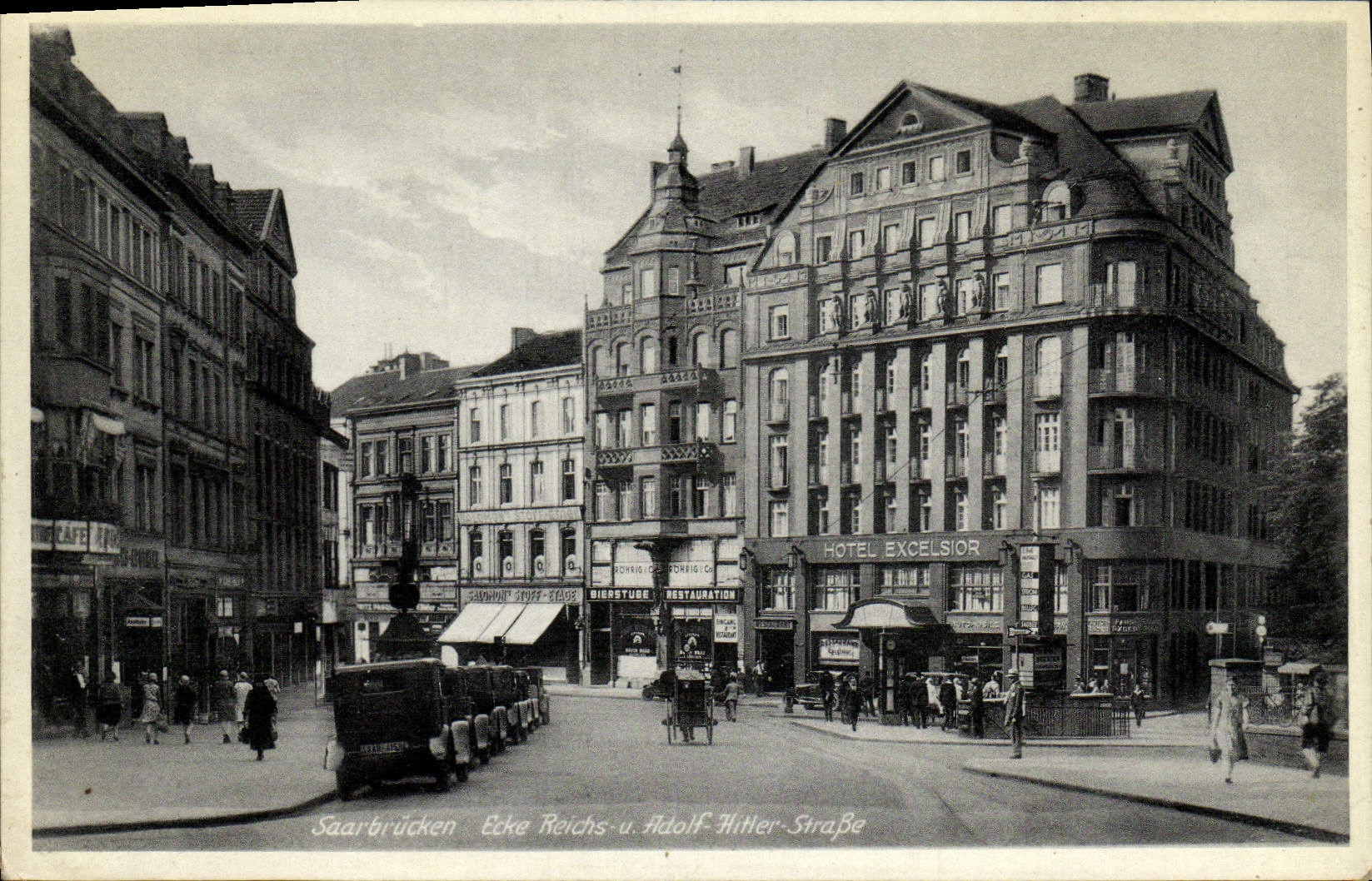 VINTAGE POSTCARD Saarbrucken Ecke Reichs has Fletolf Hitler Strasse Hotel Excelsior
