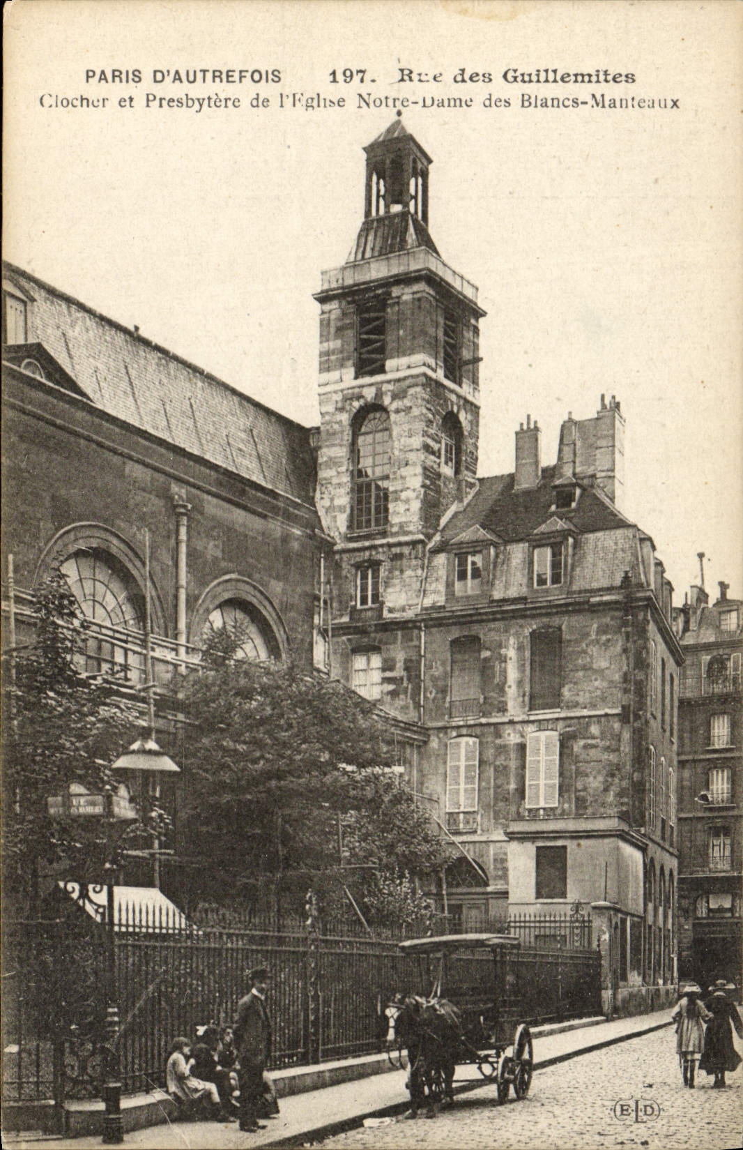 VINTAGE POSTCARD Paris D' Autrefois Street Of Guillemites Bell-tower And Presbytere Of the Notre Dame Church Of the White Coats