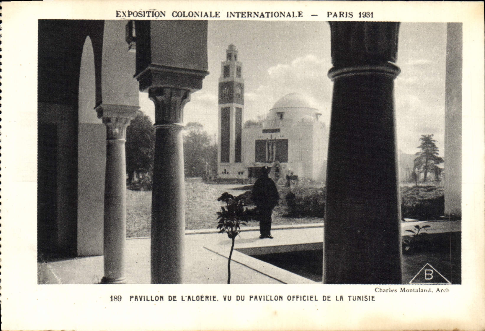 CPA Exposition Coloniale Internationale Paris 1931 Le pavillon de l'Algerie vu du pavillon officiel de la Tunisie