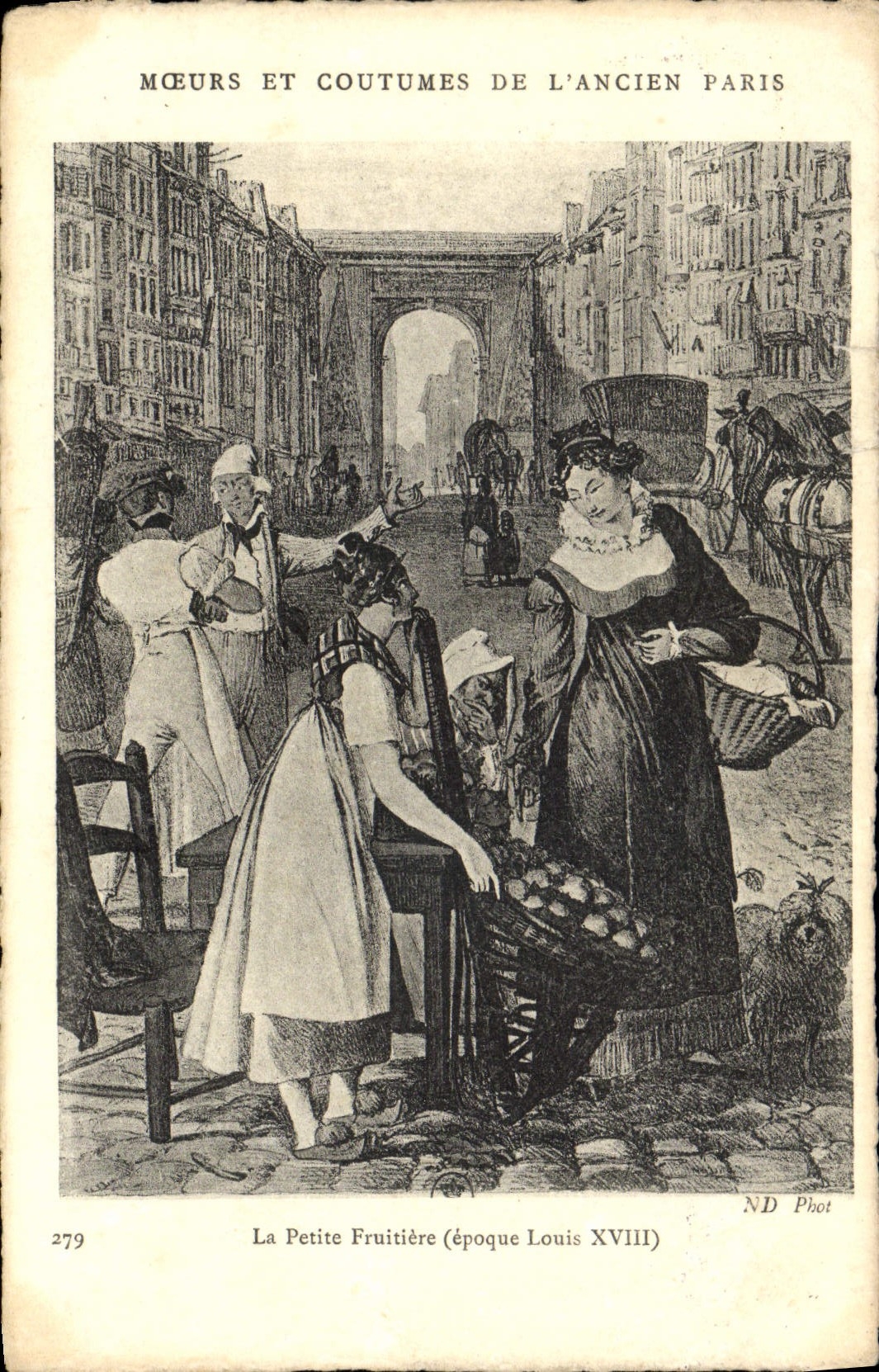 VINTAGE POSTCARD Manners And Habits Of Old Paris Small Fruitiere Time louis XVIII