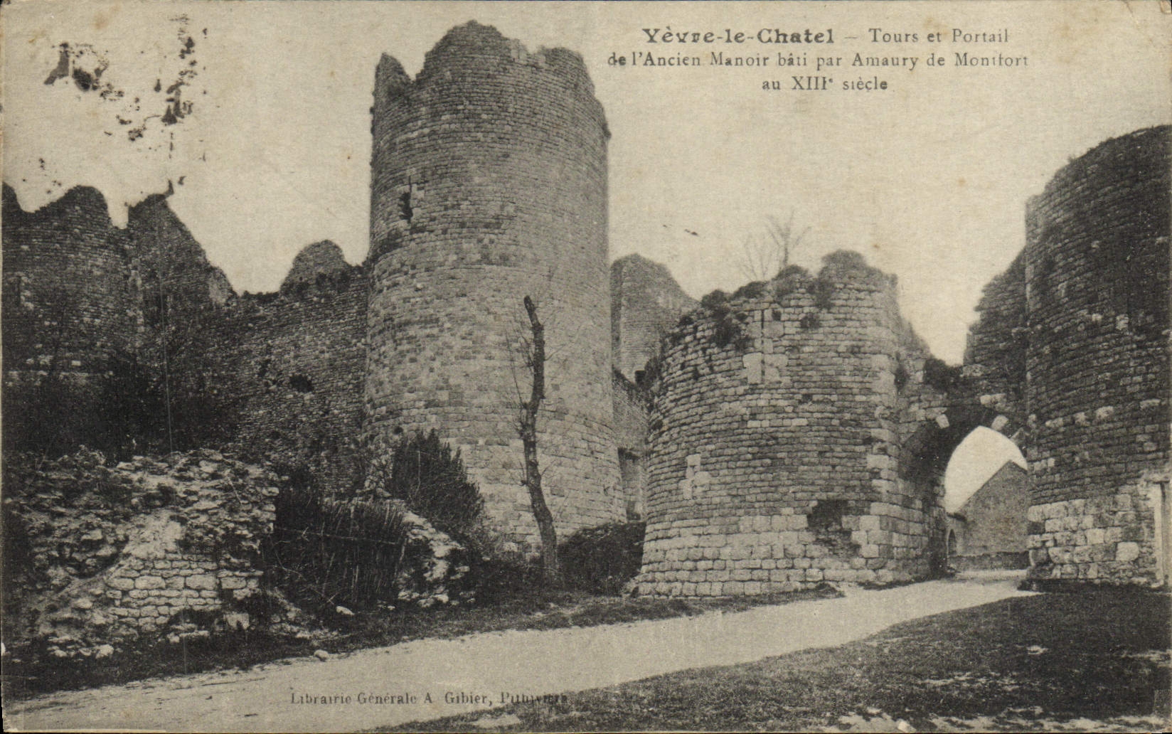 Viajes de Vevre Chatel de la POSTAL de la VENDIMIA y puerta del señorío viejo construido por Amaury de Montfort