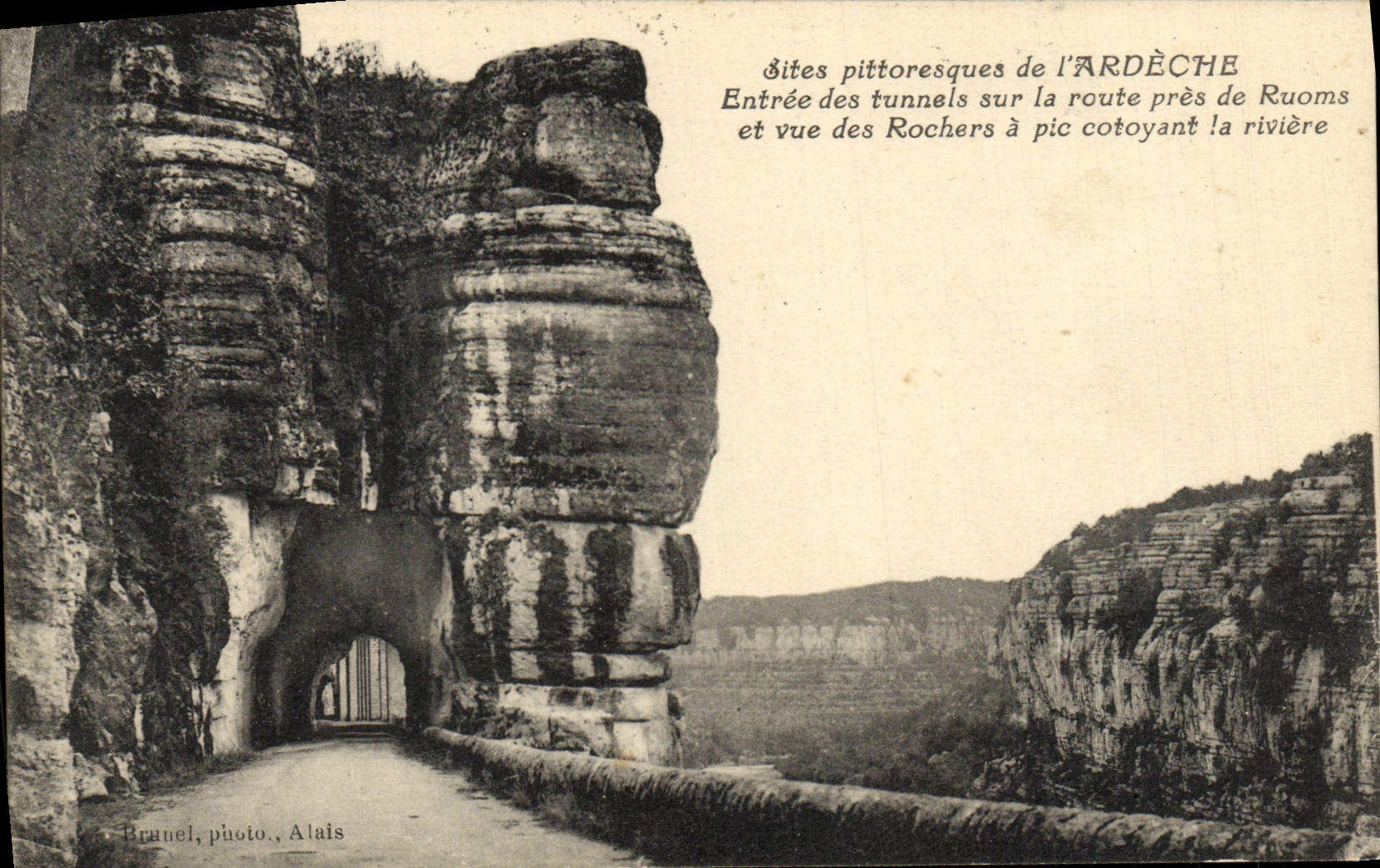 VINTAGE POSTCARD Sites Picturesque Ardeche Entered Of the Tunnels On the Road Close De Ruoms And Vue Of the Rocks has Peak Cotoyant Rivie