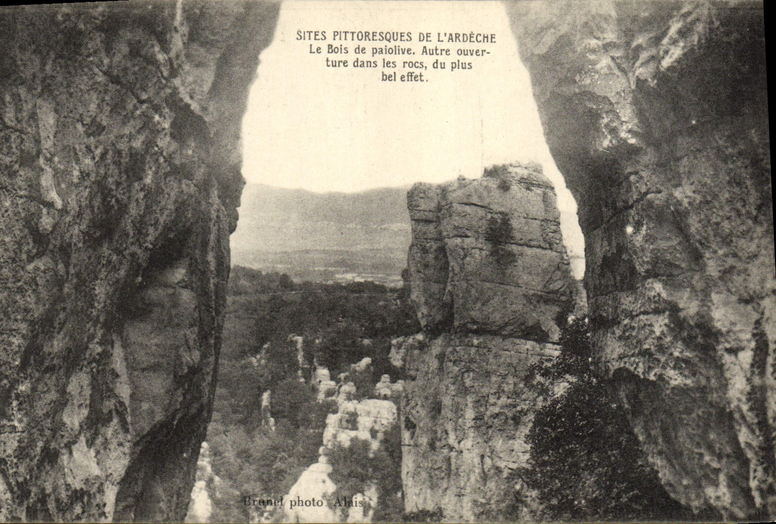 VINTAGE POSTCARD Sites Picturesque Of Ardeche Different Wood De Paiolive Opening In the Rocks Of the most beautiful effect