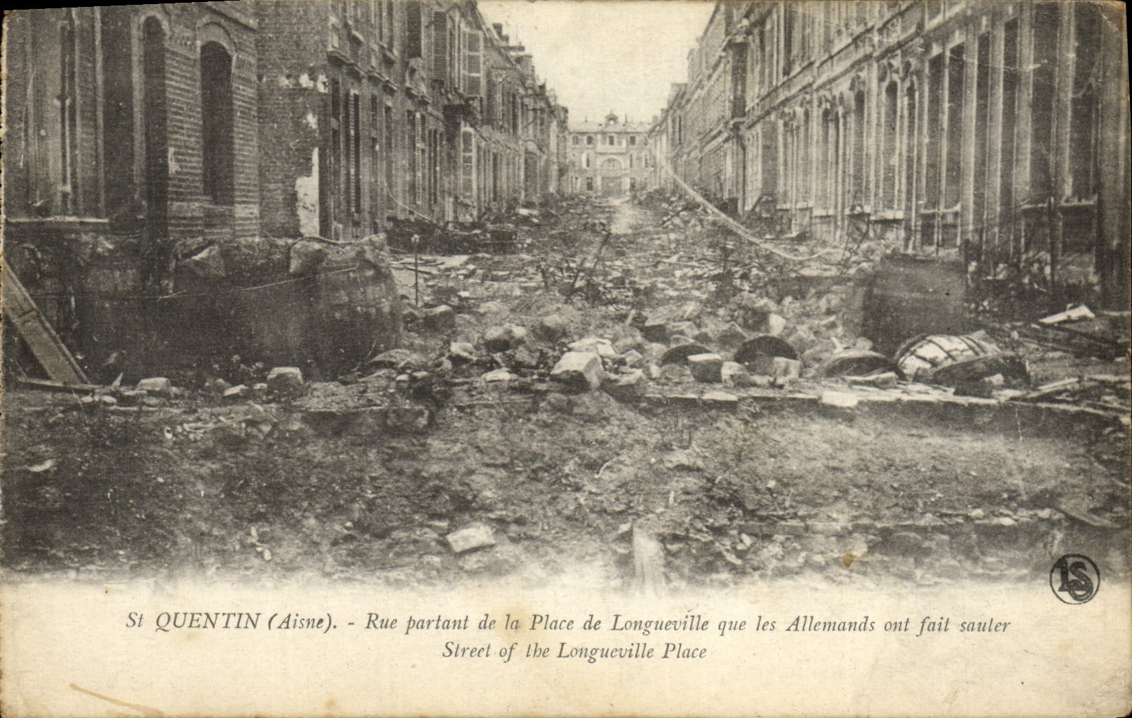 VINTAGE POSTCARD St Quentin Street On the basis of the Place De Longueville Which the Germans Made Jump Militaria