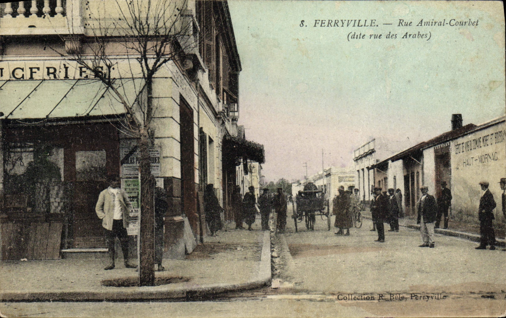 CPA Ferryville Rue Amiral Courbet dite rue des Arabes