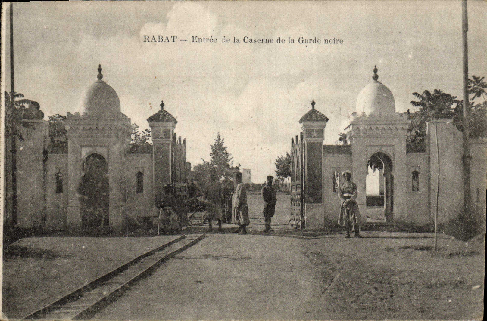 CPA Rabat Entree De La Caserne De La Garde Noire Militaria