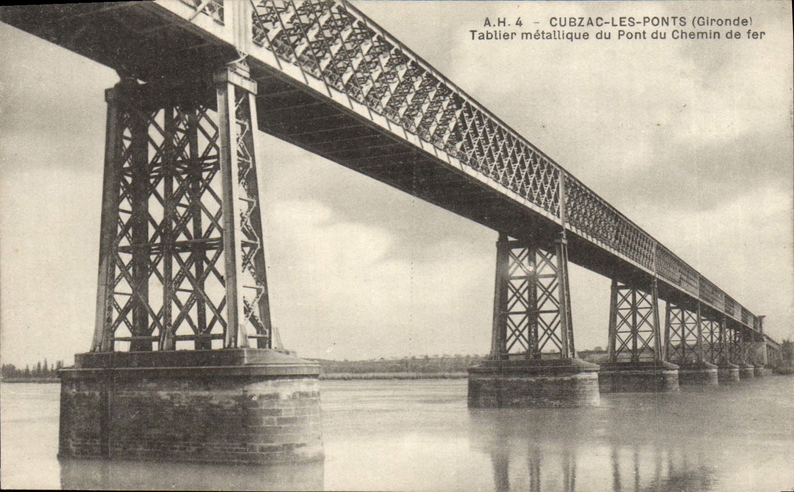 VINTAGE POSTCARD Cubzac the Bridges Steel Deck Of the Bridge Of the Railroad