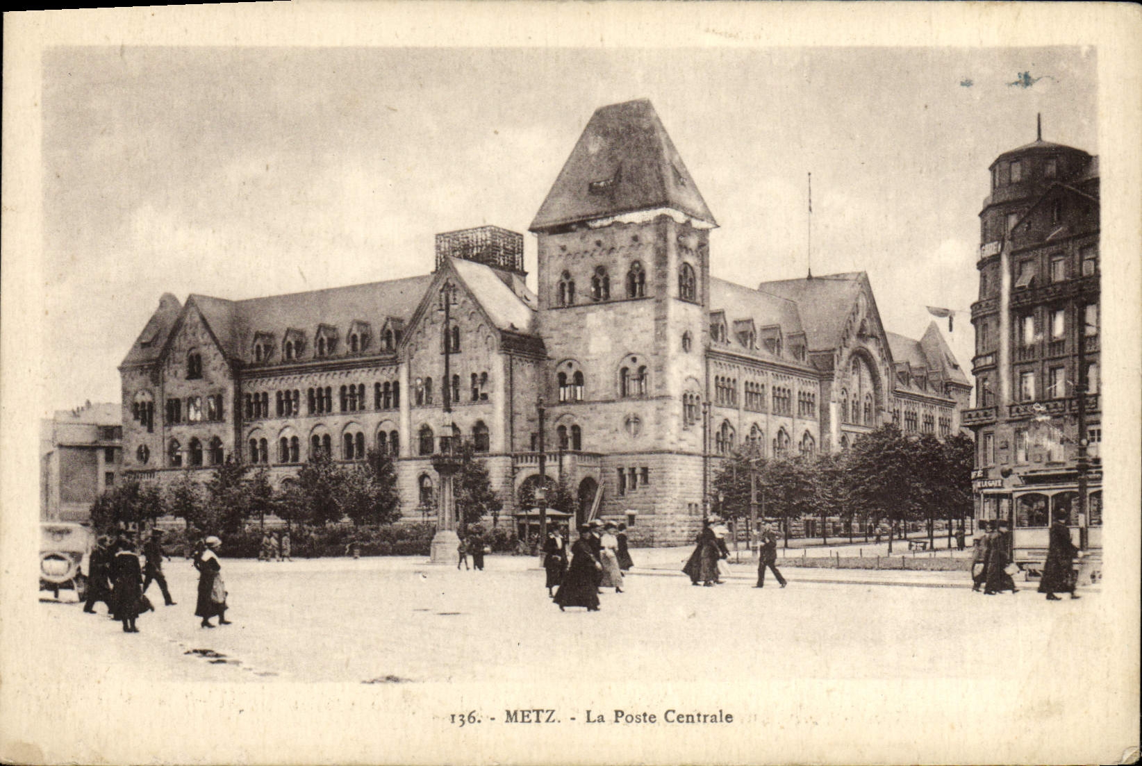 CPA Metz La Poste Centrale