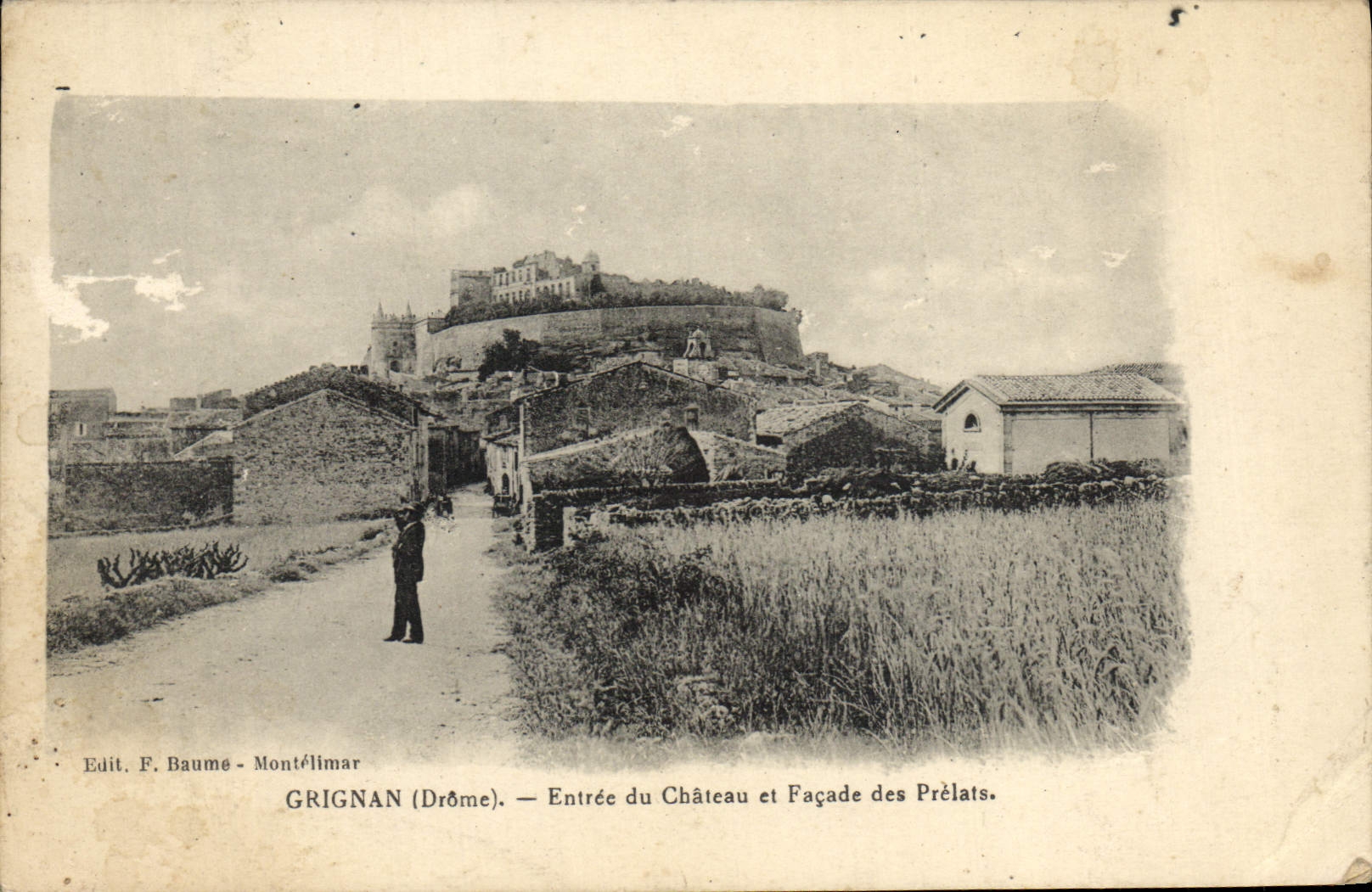 VINTAGE POSTCARD Grignan Entered of the Castle And Frontage of the Prelates