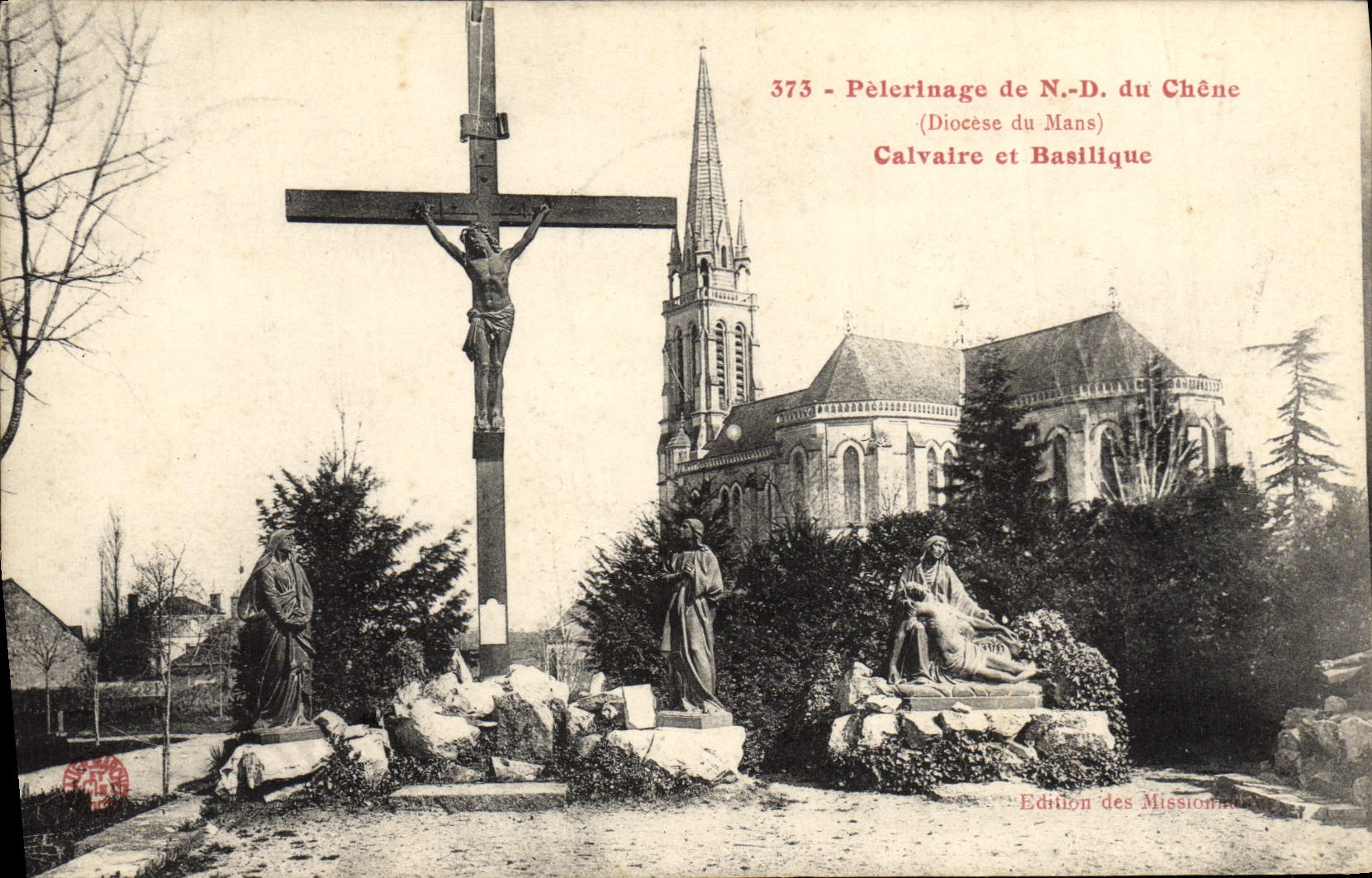 VINTAGE POSTCARD Pilgrimage Of NR D Of the Oak Martyrdom And Basilica Diocese of Mans