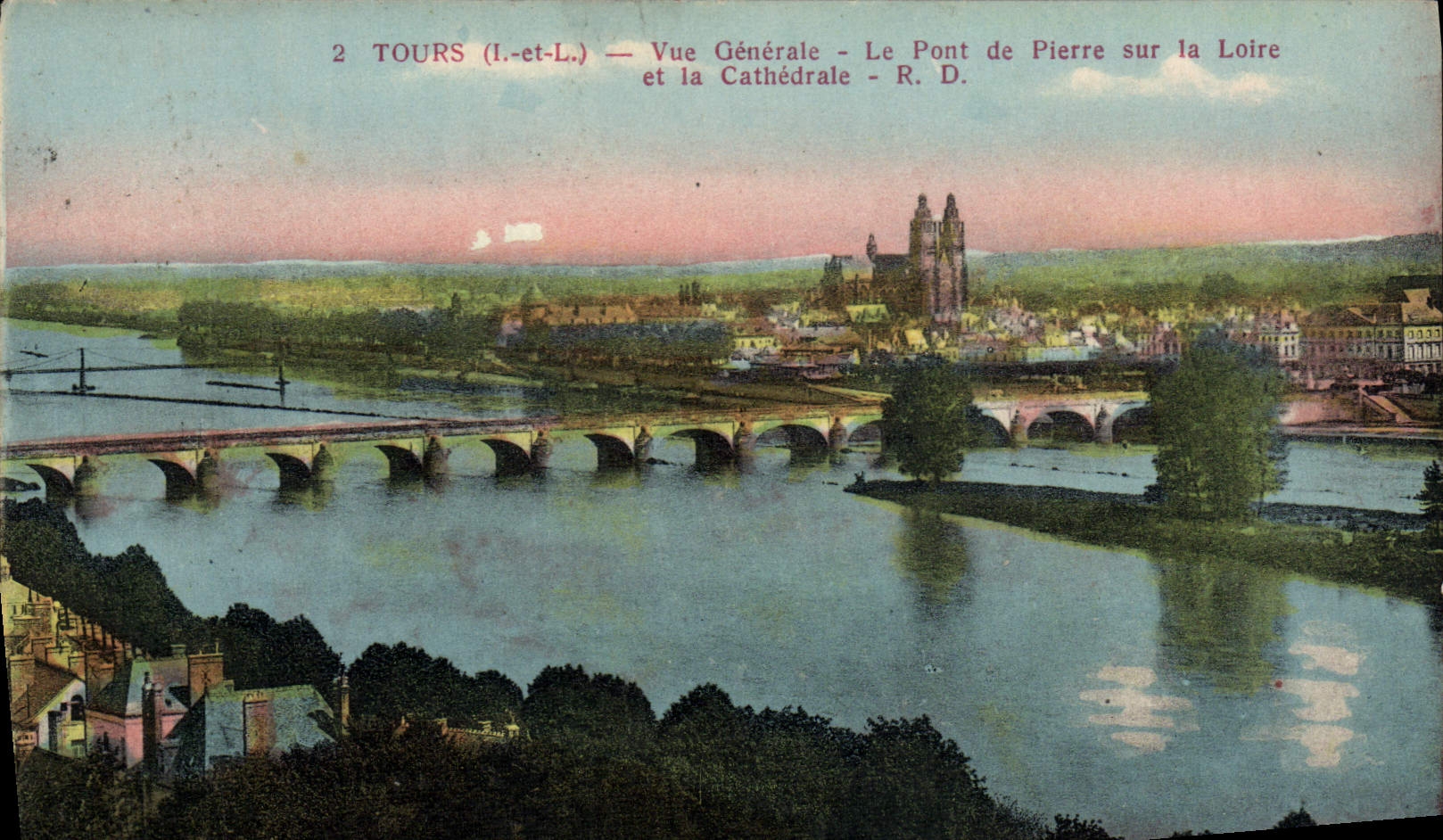 VINTAGE POSTCARD Tours View the Bridge Of Pierre On the Loire And the Cathedral