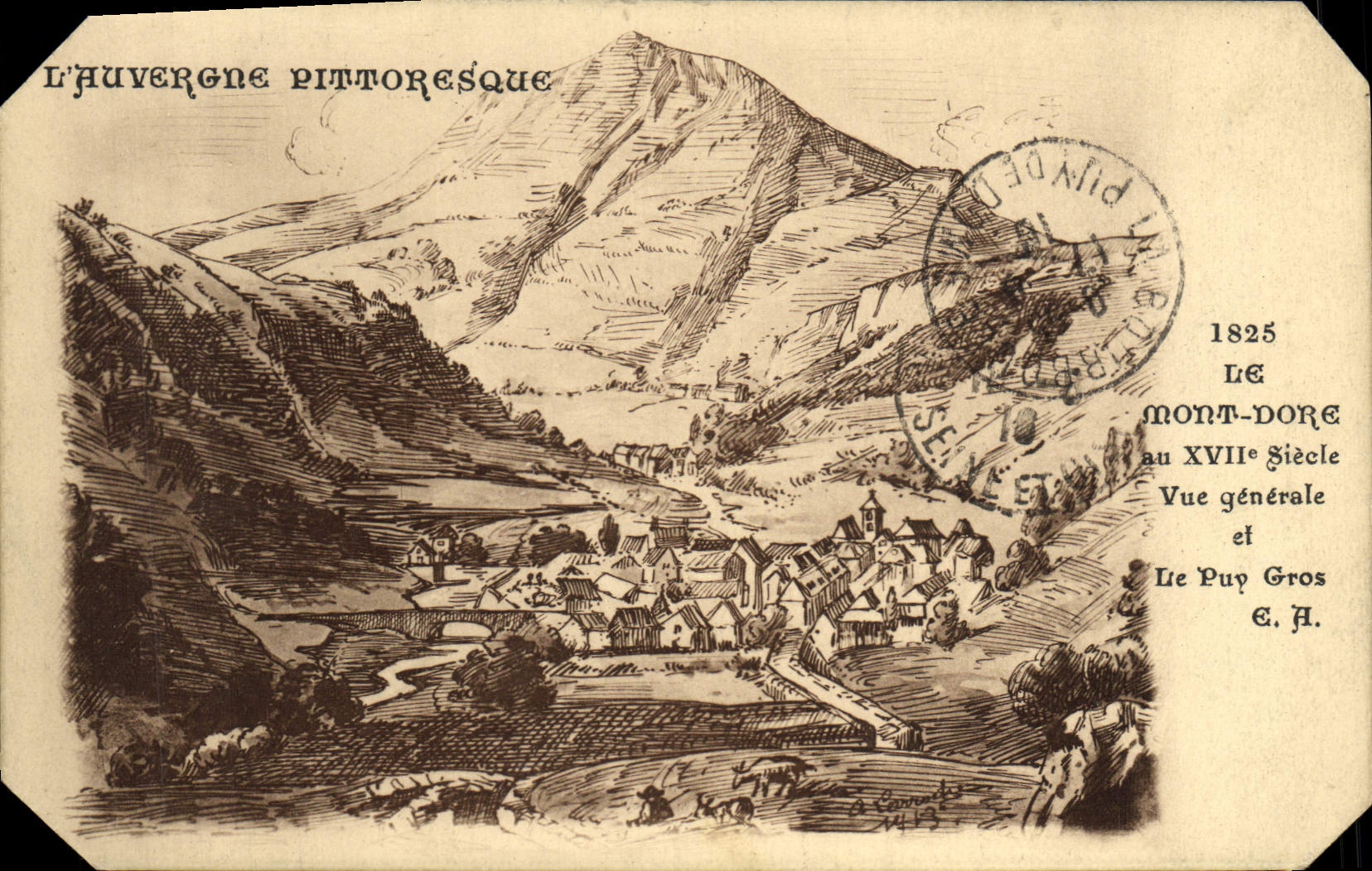 CPA Auvergne Le Mont Dore au 17eme Vue generale Le Puy GRos