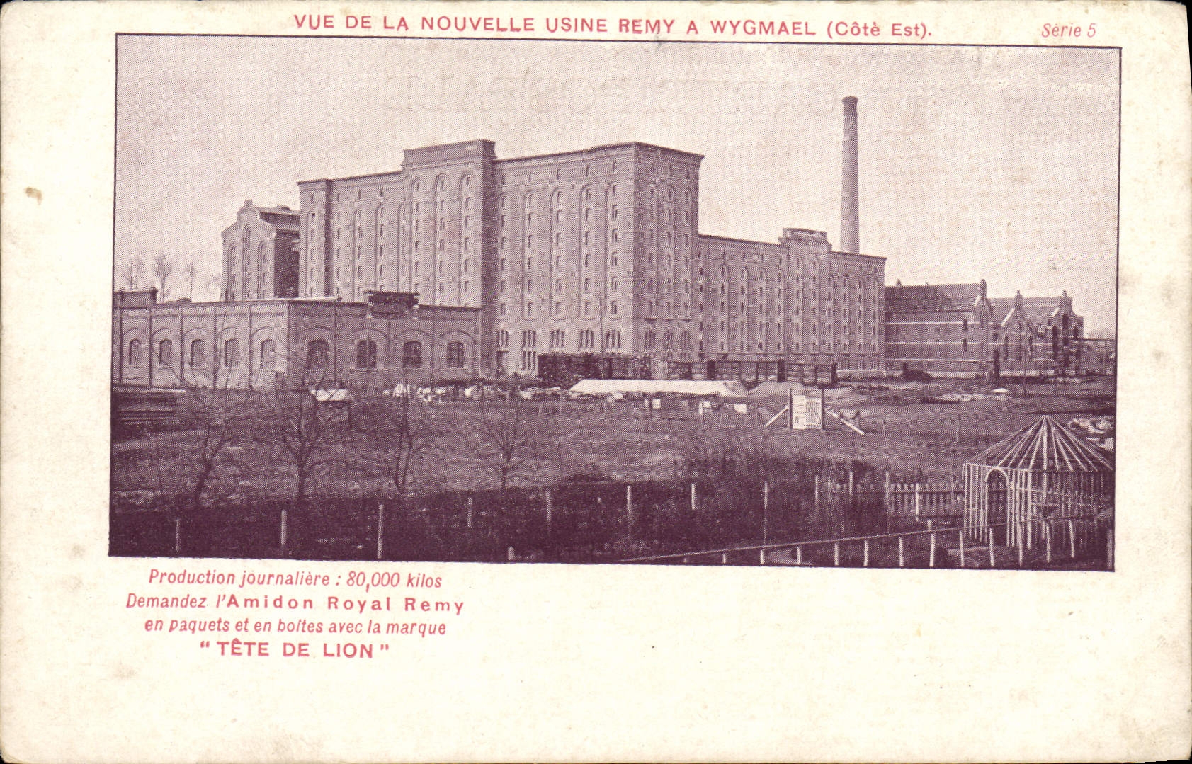 CPA Vue De la Nouvelle Usine Remy Wygmael Publicite Amidon Royal Remy