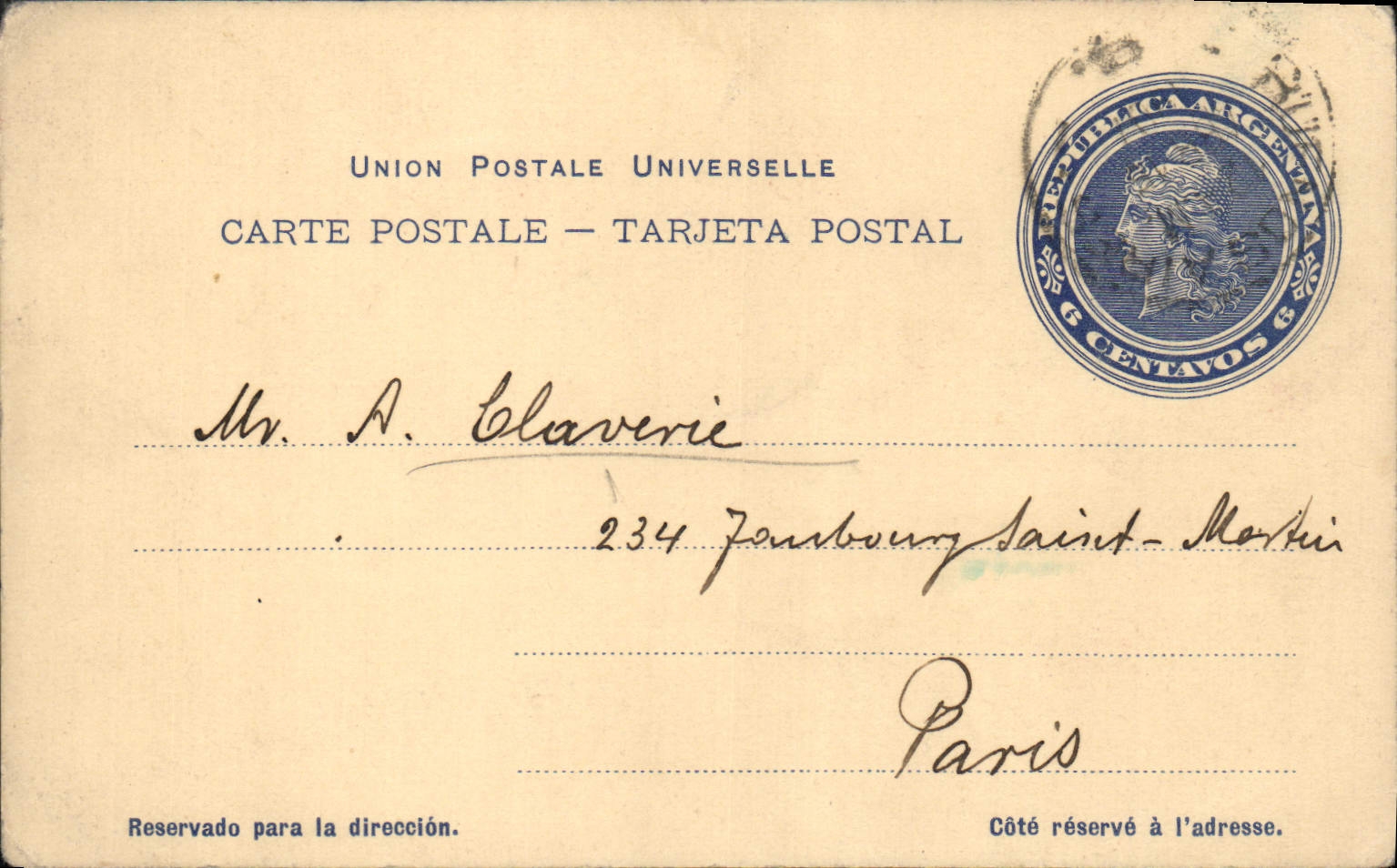Postal entirety Argentina 1907 for Mr. Claverie Suburb St Martin Paris