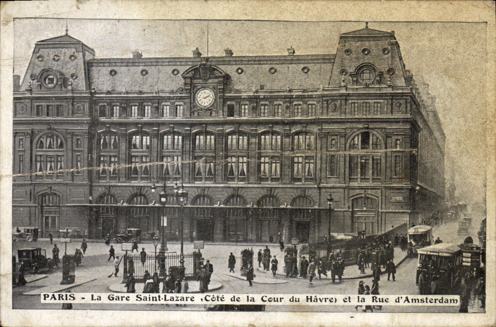 VINTAGE POSTCARD Paris Parks Holy Lazare Cote Court Of Le Havre and the street of Amsterdam