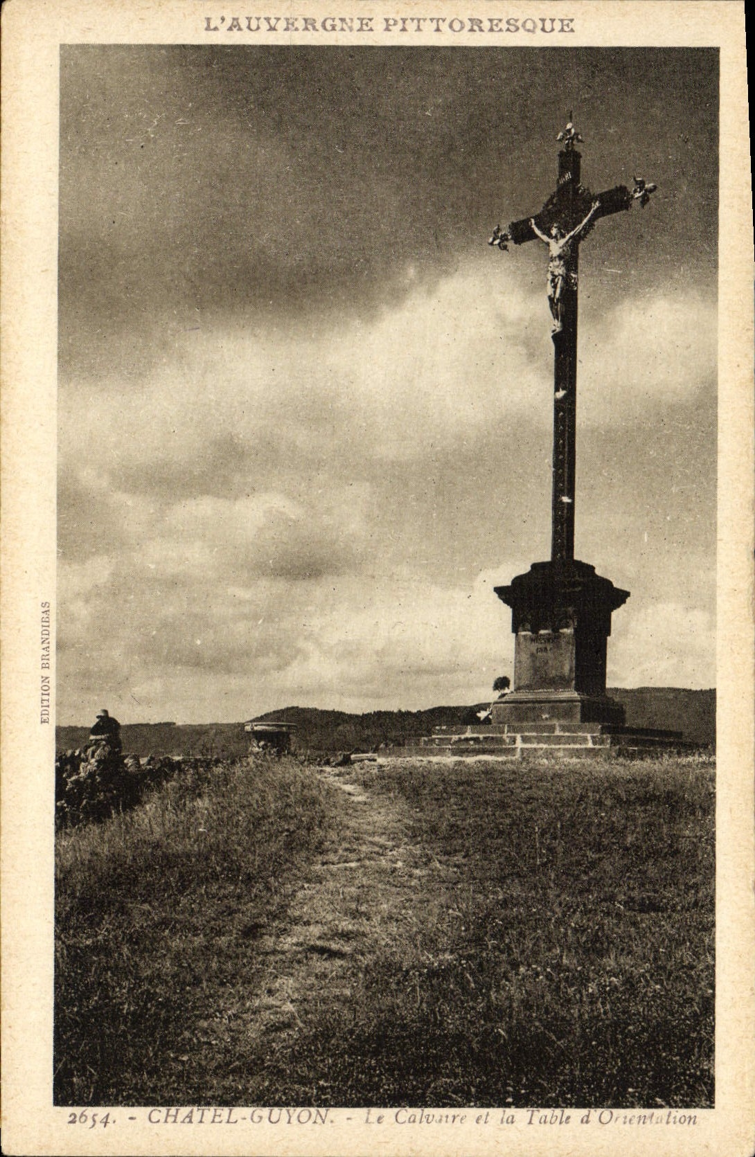 CPA Chatel Guyon Le calvaire et la table d'orientation