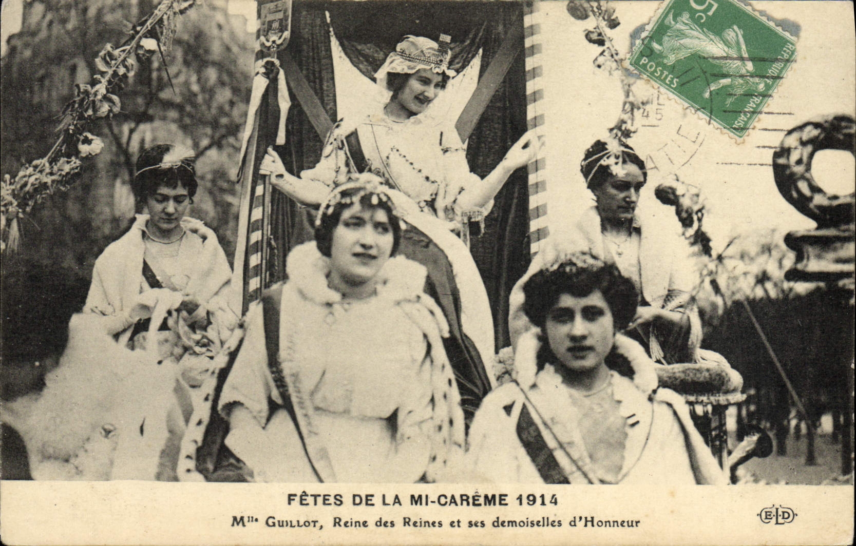 VINTAGE POSTCARD Festivals of the Semi Lent 1914 Miss Guillot Queen of the queens and its young ladies of honor