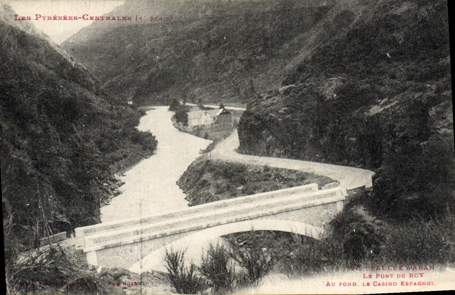 CPA Vallee D'Aran Le Pont Du Roy Le casino espagnol