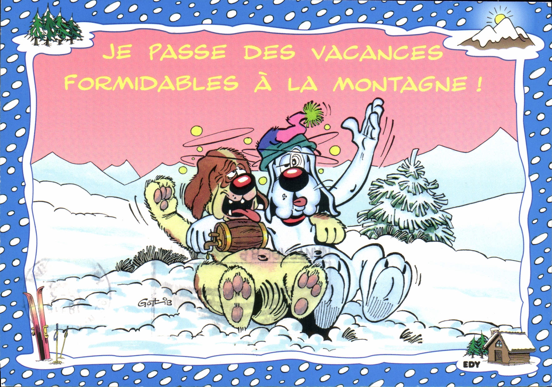 CPM Je Passe Des Vacances Formidables A La Montagne Chien Gotlib