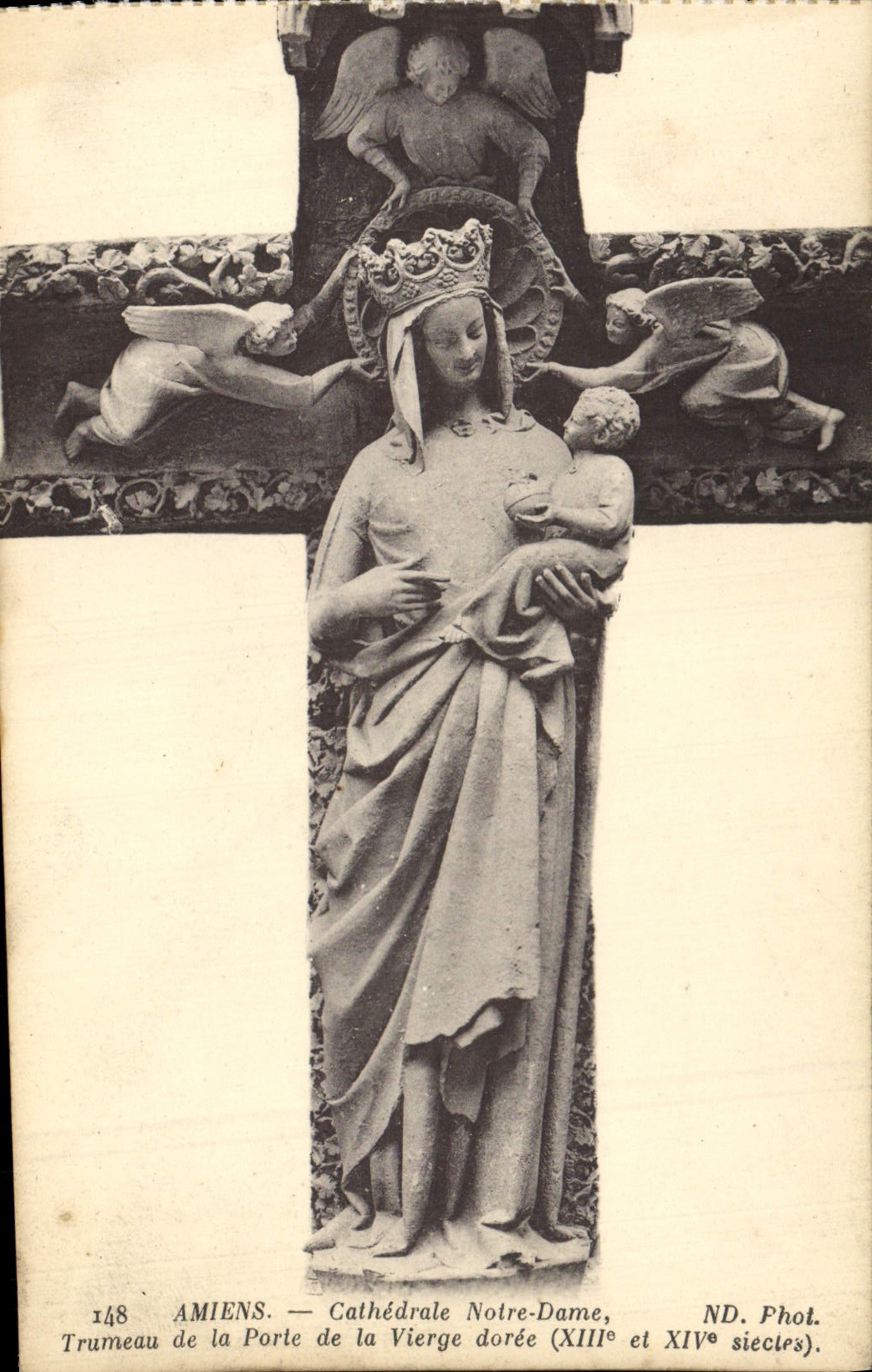 VINTAGE POSTCARD Amiens Cathedral Notre Dame Pier of the virgin door D ela golden