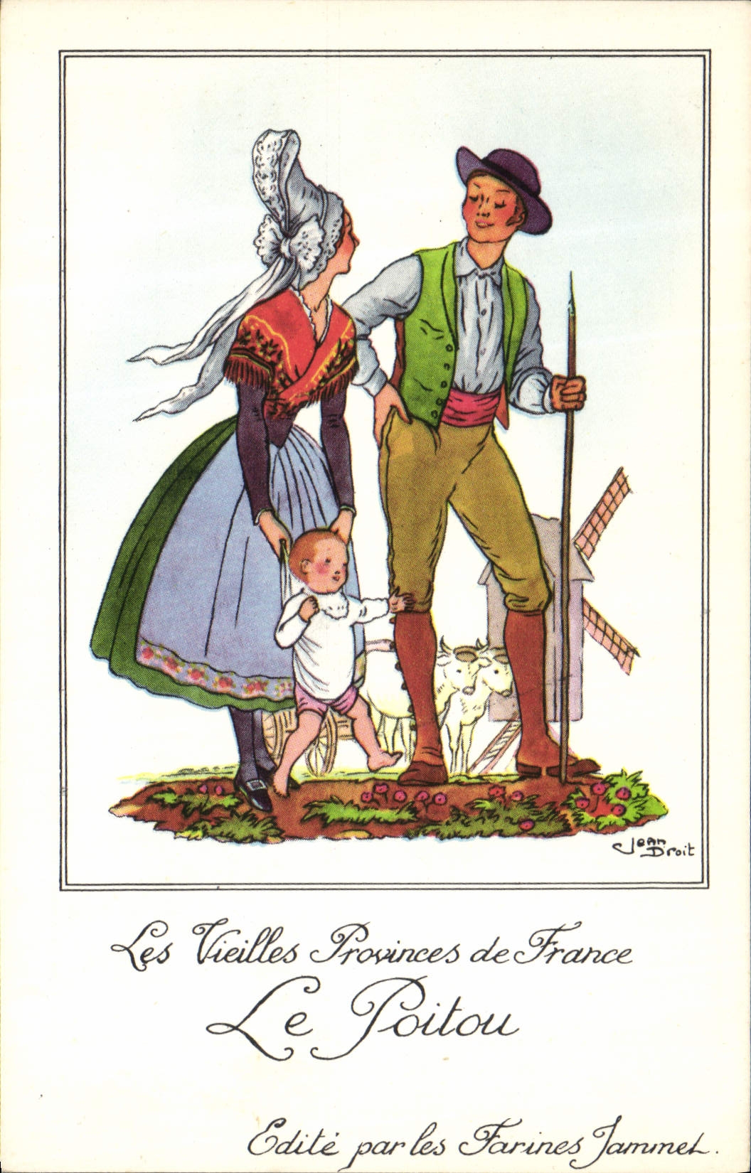 CPM Les Vieilles Provinces de France Poitou Moulin a vent Publicite Farines Jammet Folklore