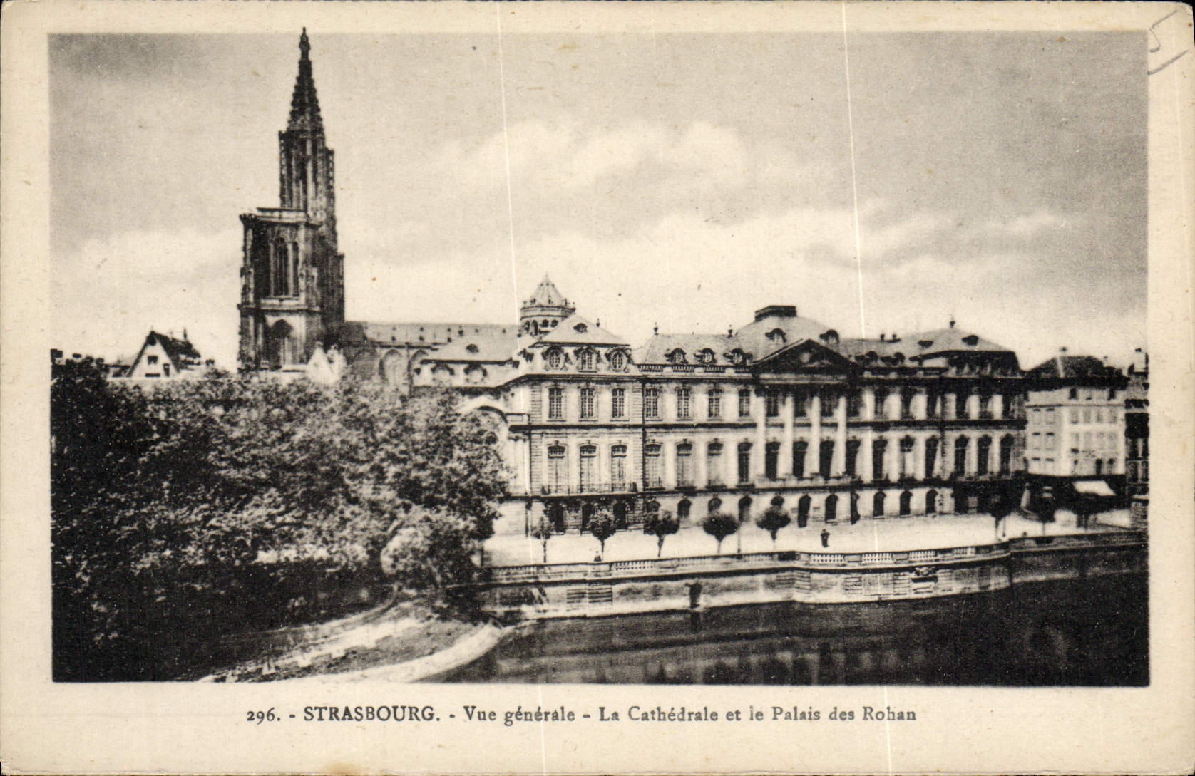 VINTAGE POSTCARD Strasbourg Seen Cathedral And the Palate of Rohan